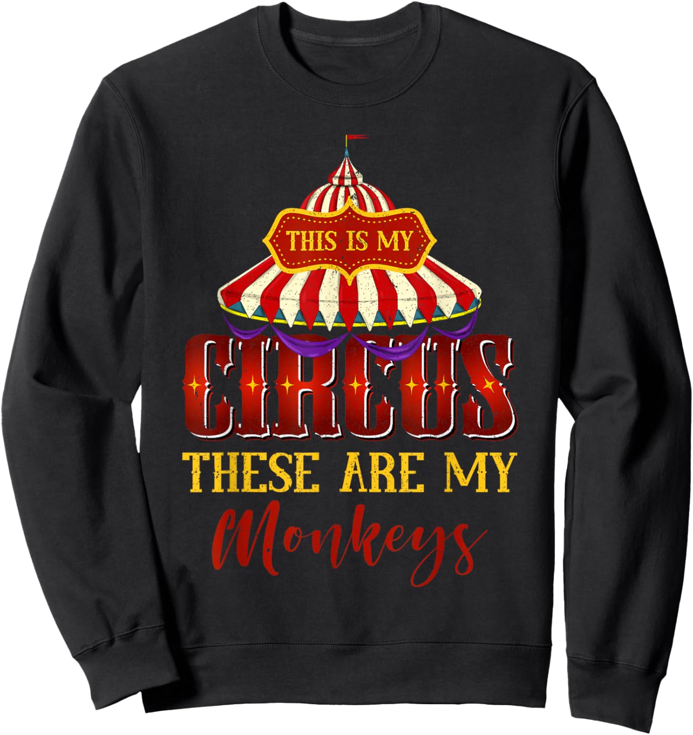 Circus Artist Carnie Funny Carnival Costume Party Circus Sweatshirt - Sweatshirt | Black