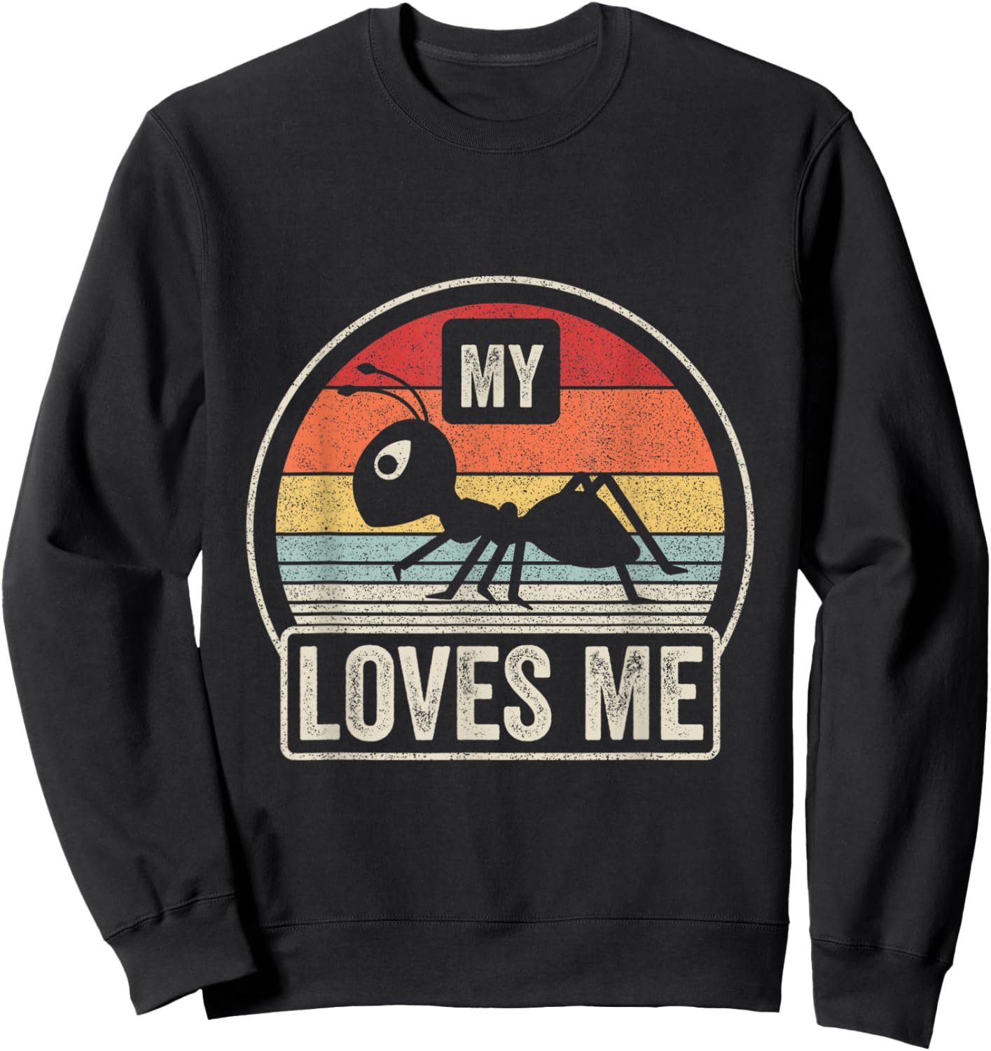 Retro Vintage My Aunt Loves Me Family Ant Lovers Sweatshirt - Sweatshirt | Black