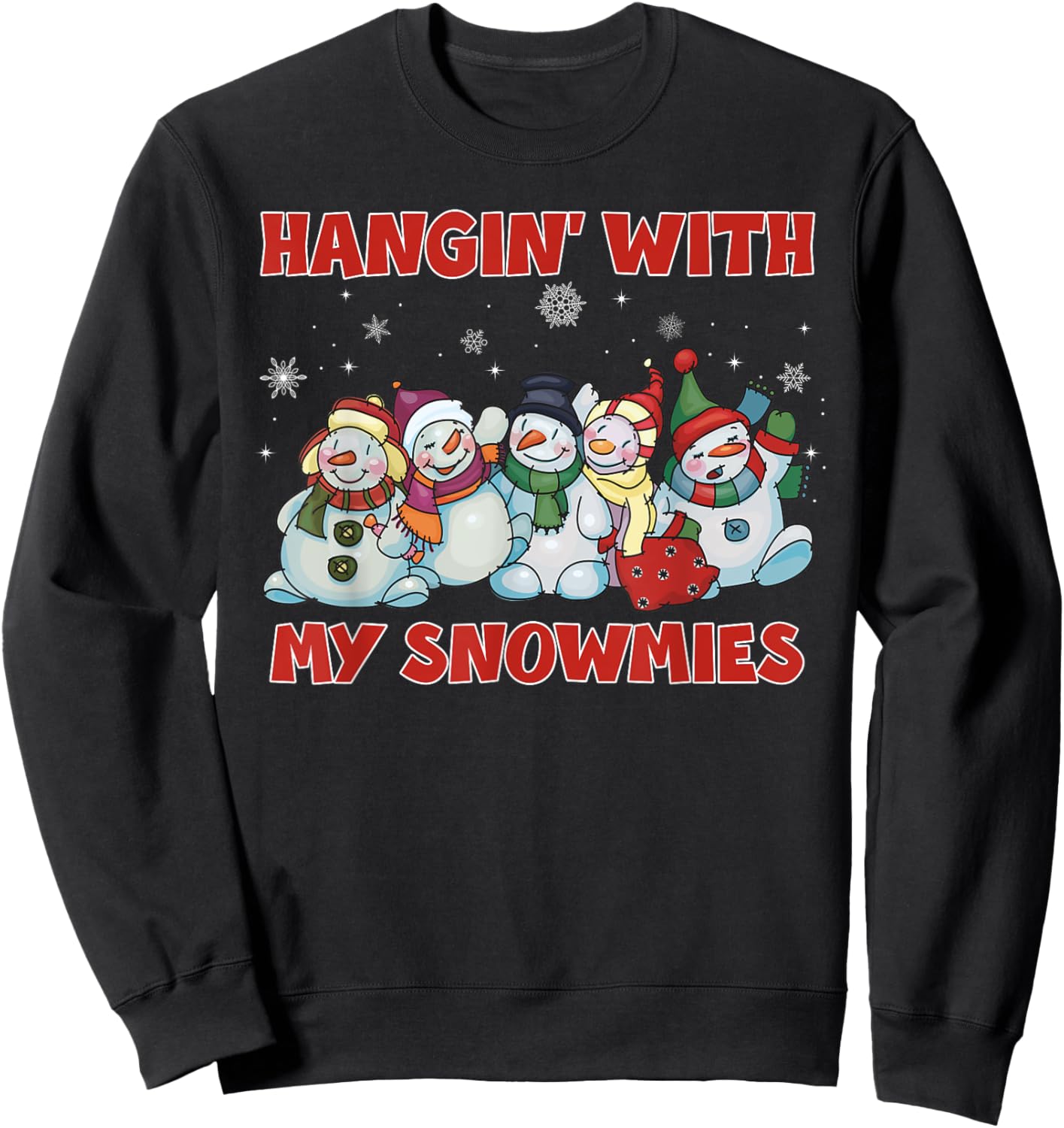 Hanging With My Snowmies Christmas Snowman Squad Matching Sweatshirt - Sweatshirt | Black