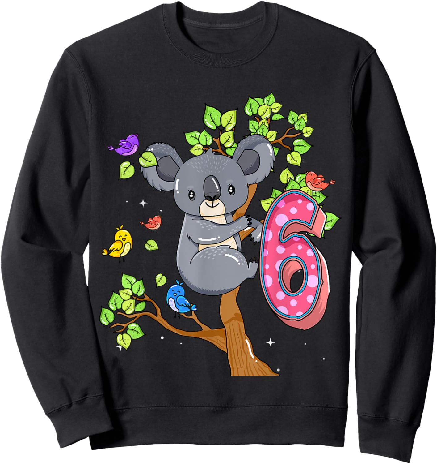 Koala Bear 6th Birthday Girl 6 Year Old Birthday Koalas Bday Sweatshirt - Sweatshirt | Black