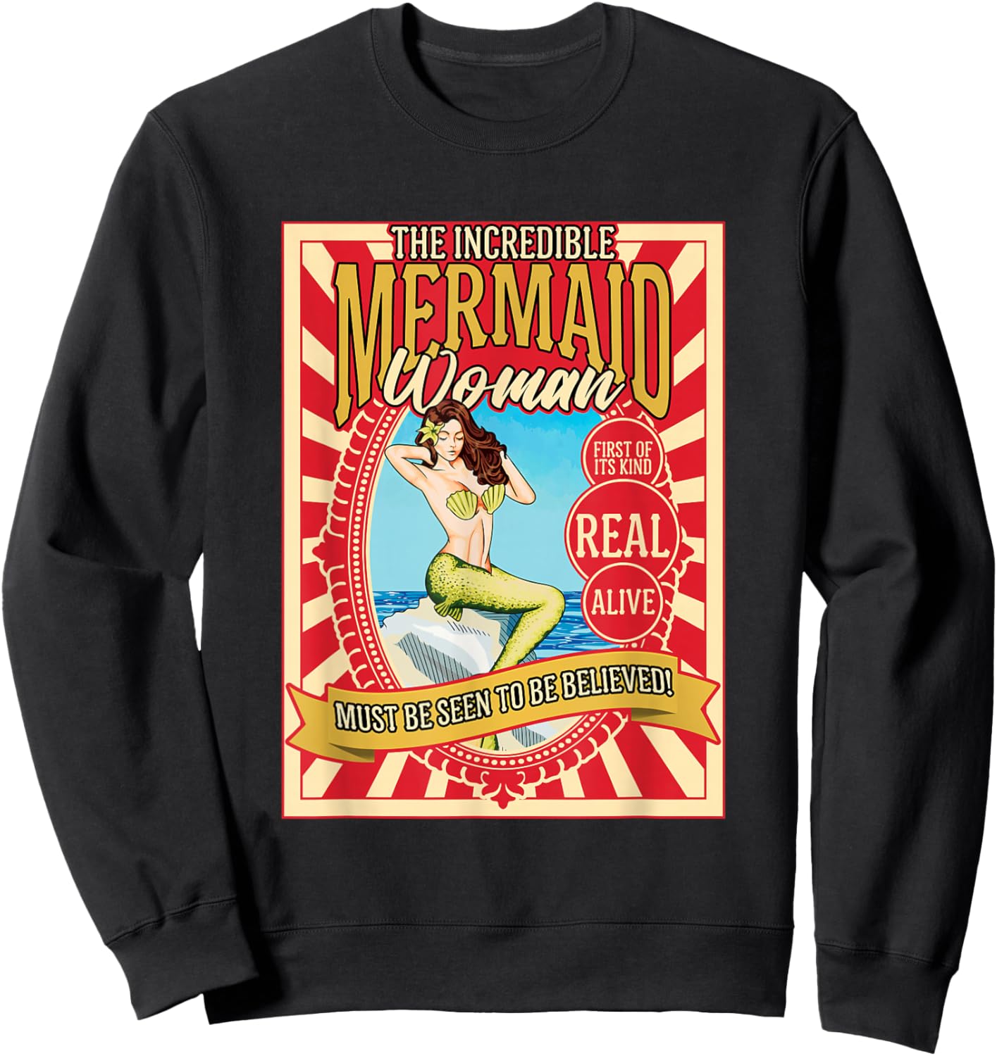 Vintage Mermaid Circus Freak Show Carnival Beautiful Siren Sweatshirt - Sweatshirt | Black