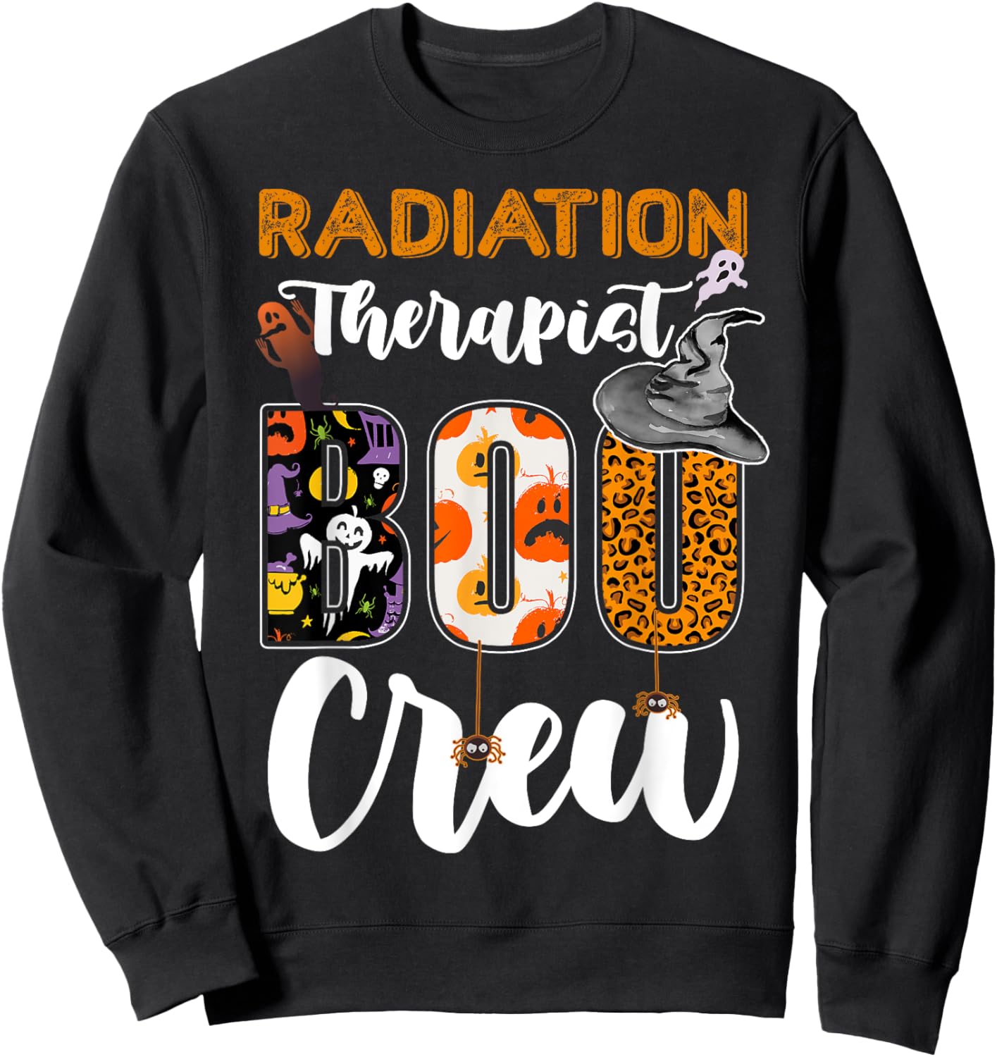 Radiation Therapist Boo Crew Ghost Therapy Halloween Match Sweatshirt - Sweatshirt | Black