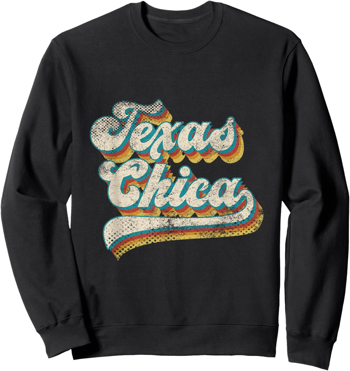 Vintage Texas Chica Retro Texas Chica Sweatshirt - Sweatshirt | Black