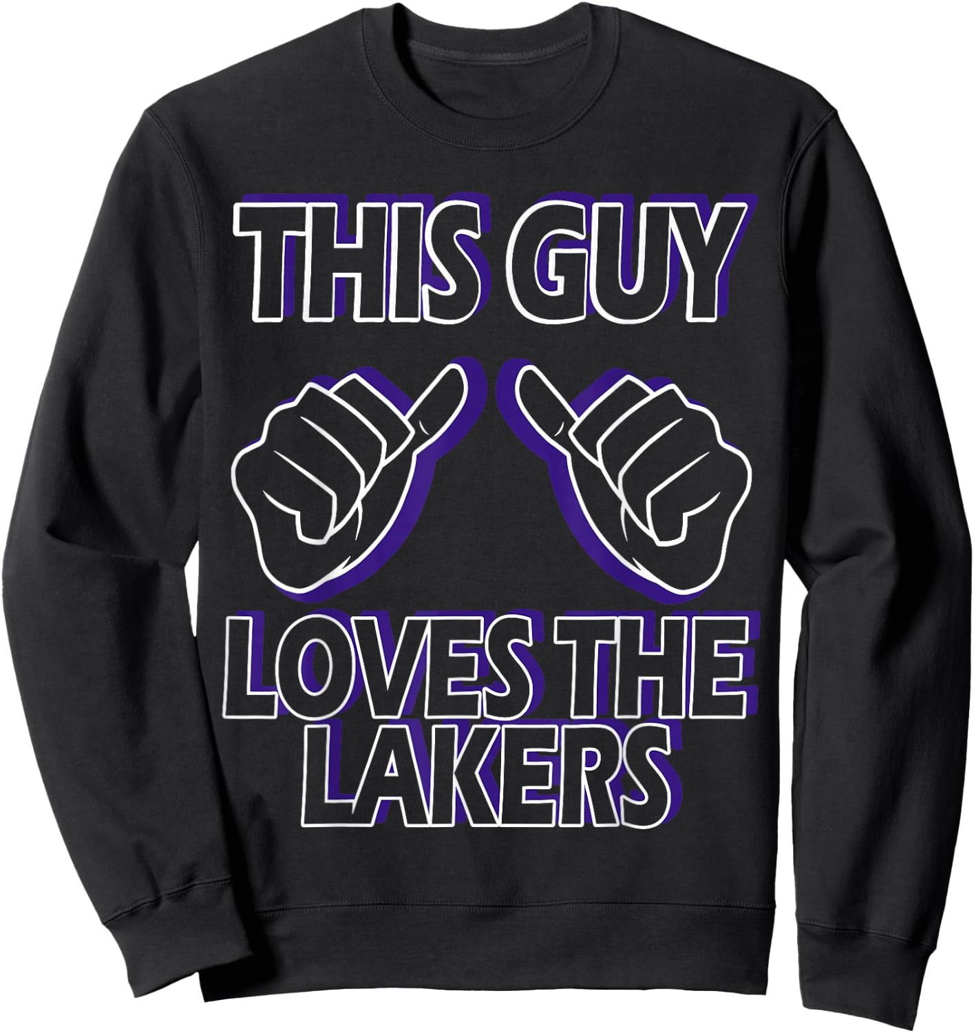 Funny - This Guy Loves The Lakers Sweatshirt - Sweatshirt | Black