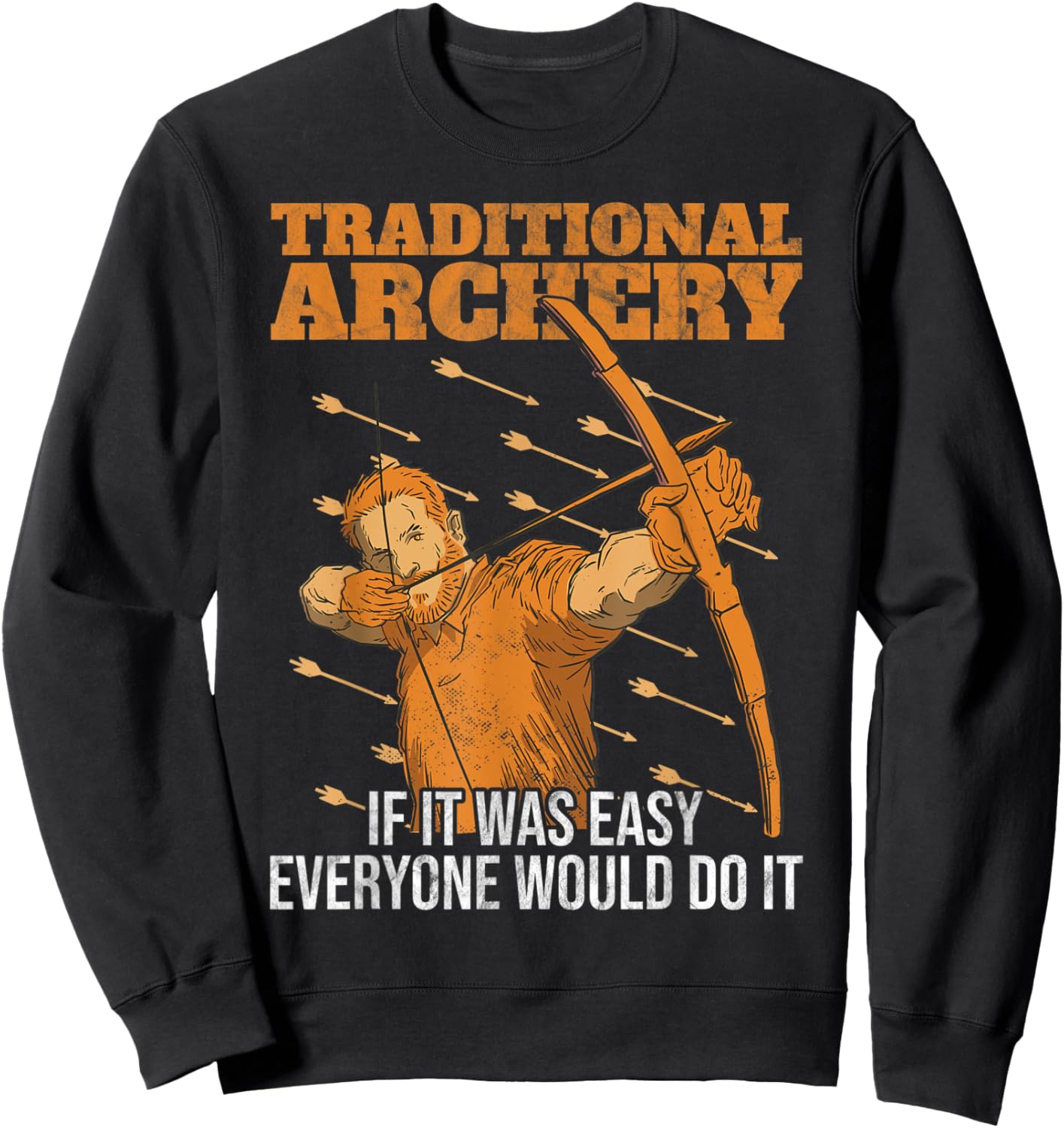 Traditional Archery If It Was Easy Archer Archery Sweatshirt - Sweatshirt | Black