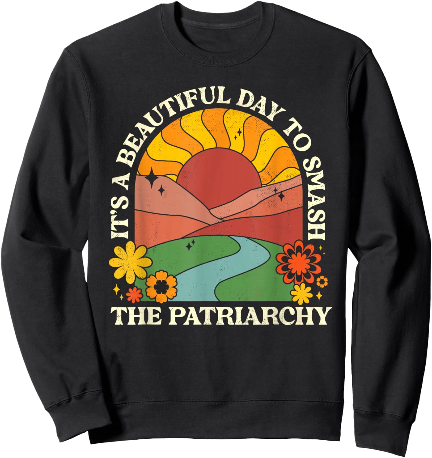 Retro Groovy 60s 70s It's A Good Day To Smash The Patriarchy Sweatshirt - Sweatshirt | Black
