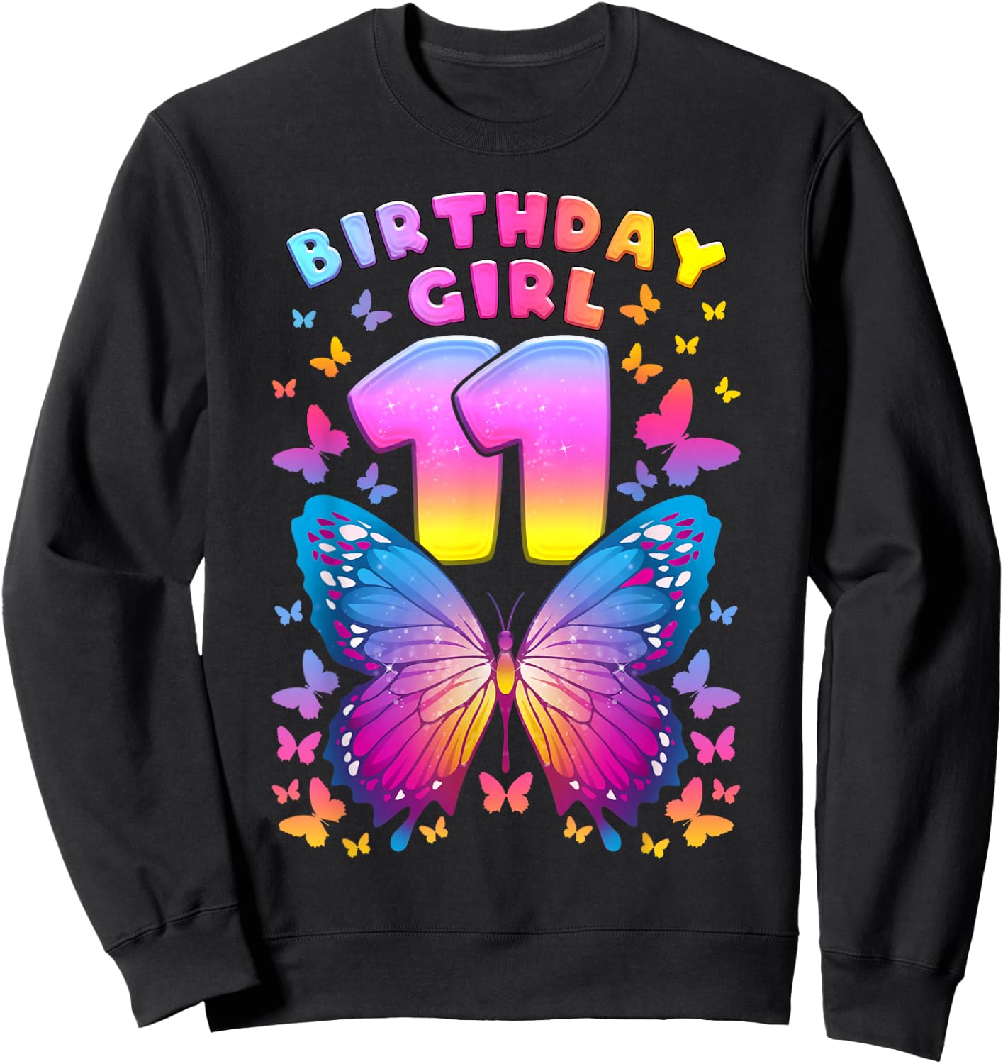 11th Birthday Girl Age 11 Butterfly Number 11 Sweatshirt - Sweatshirt | Black