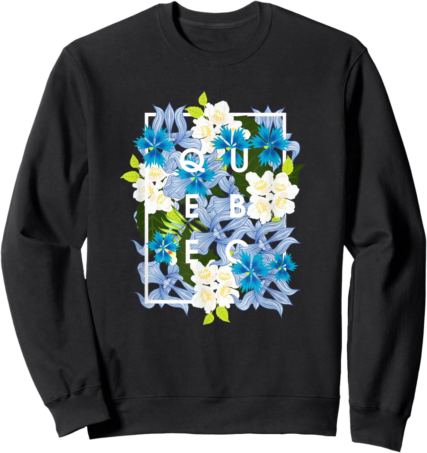 Flowers of Quebec Word Art - Quebecois Pride Sweatshirt - Sweatshirt | Black