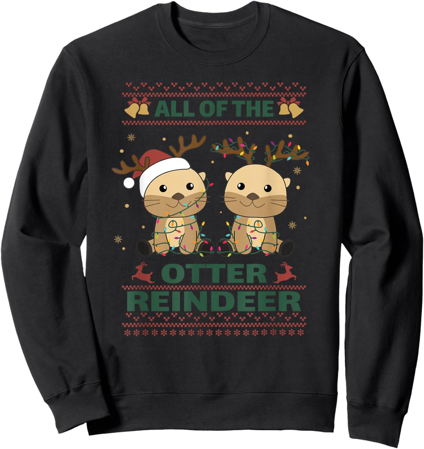 All of the Otter Reindeer Sweet Soft Night Otter Sweatshirt - Sweatshirt | Black