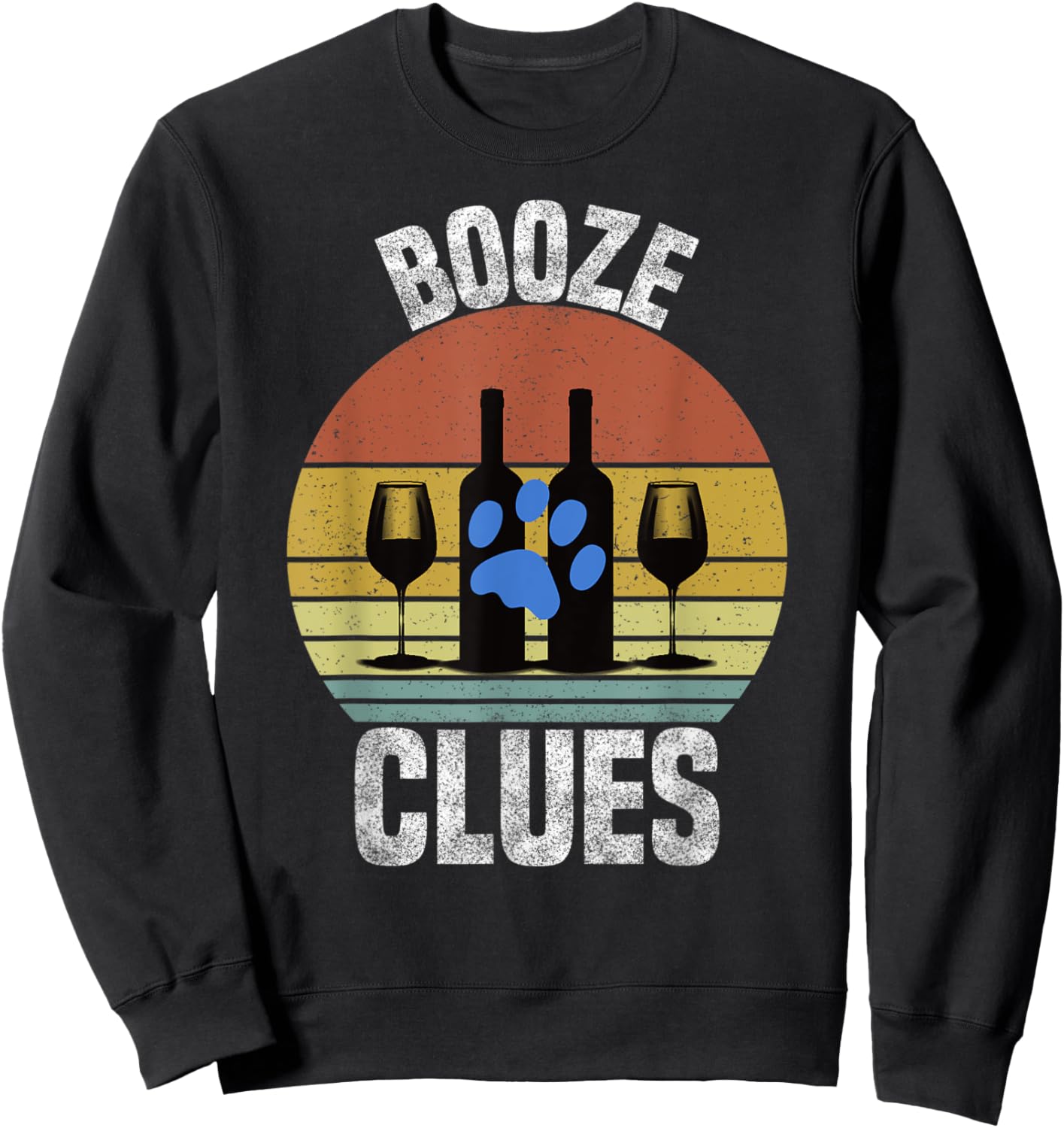 Booze Clues Funny Drinking Vintage Adult Humor Sweatshirt - Sweatshirt | Black