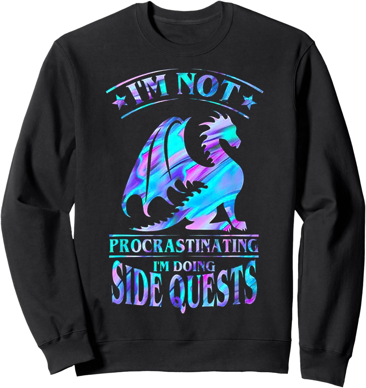 I'm Not Procrastinating I'm Doing Side Quests Dragonn Sweatshirt - Sweatshirt | Black