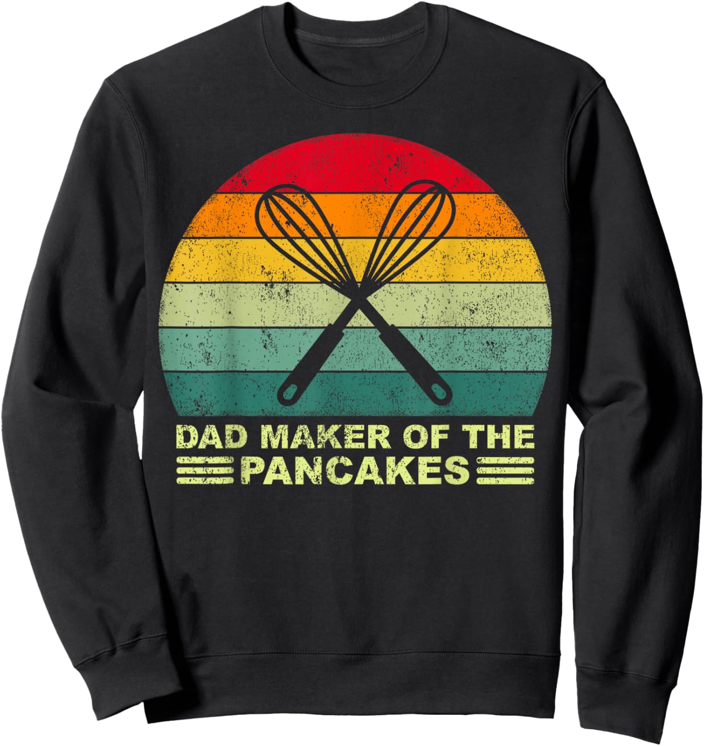 Dad Maker Of The Pancakes Vintage Pancake Maker Father's Day Sweatshirt - Sweatshirt | Black