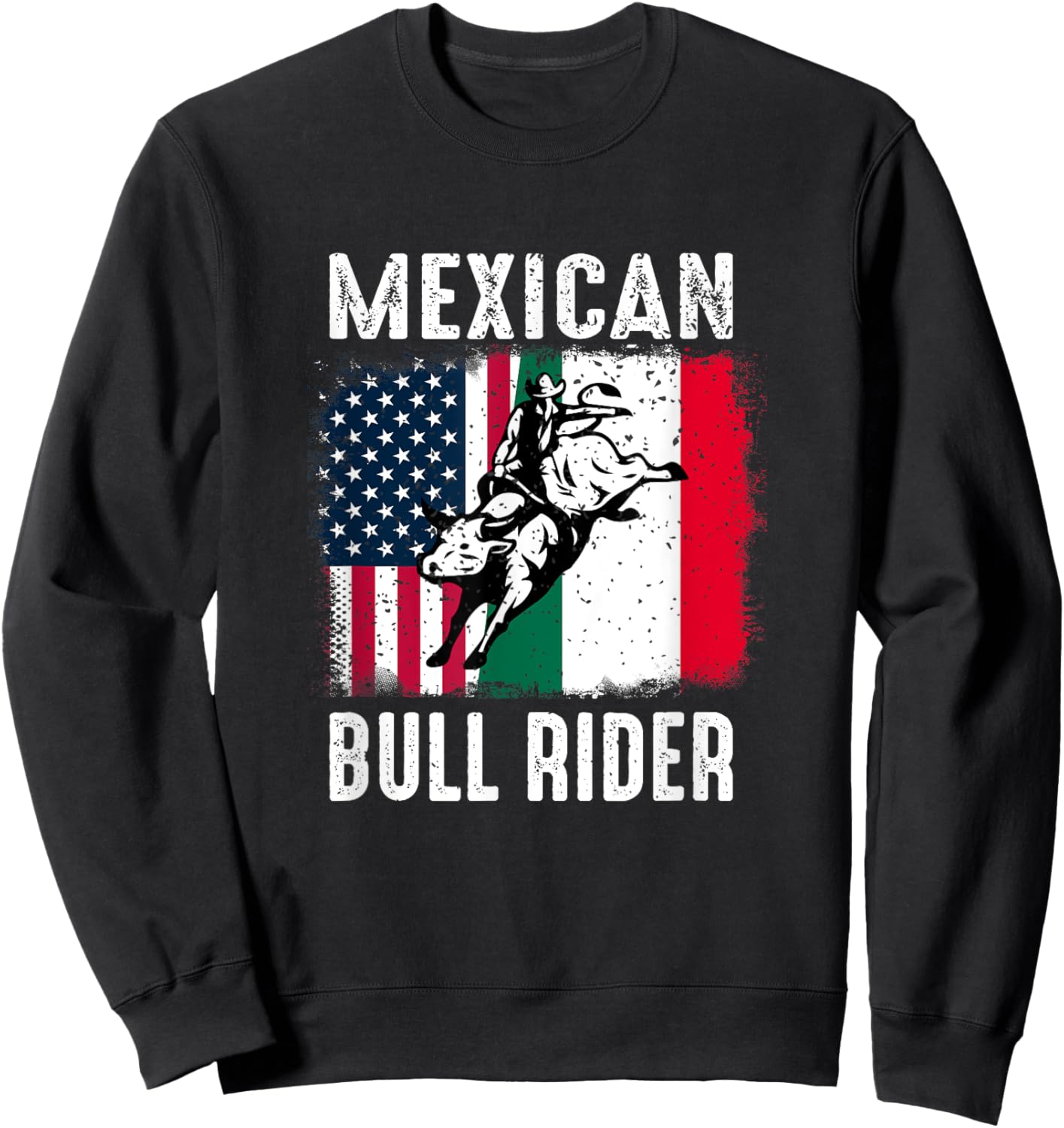 Mexican Bull Rider Cowboy USA Flag Mexico Flag Bull-Riding Sweatshirt - Sweatshirt | Black