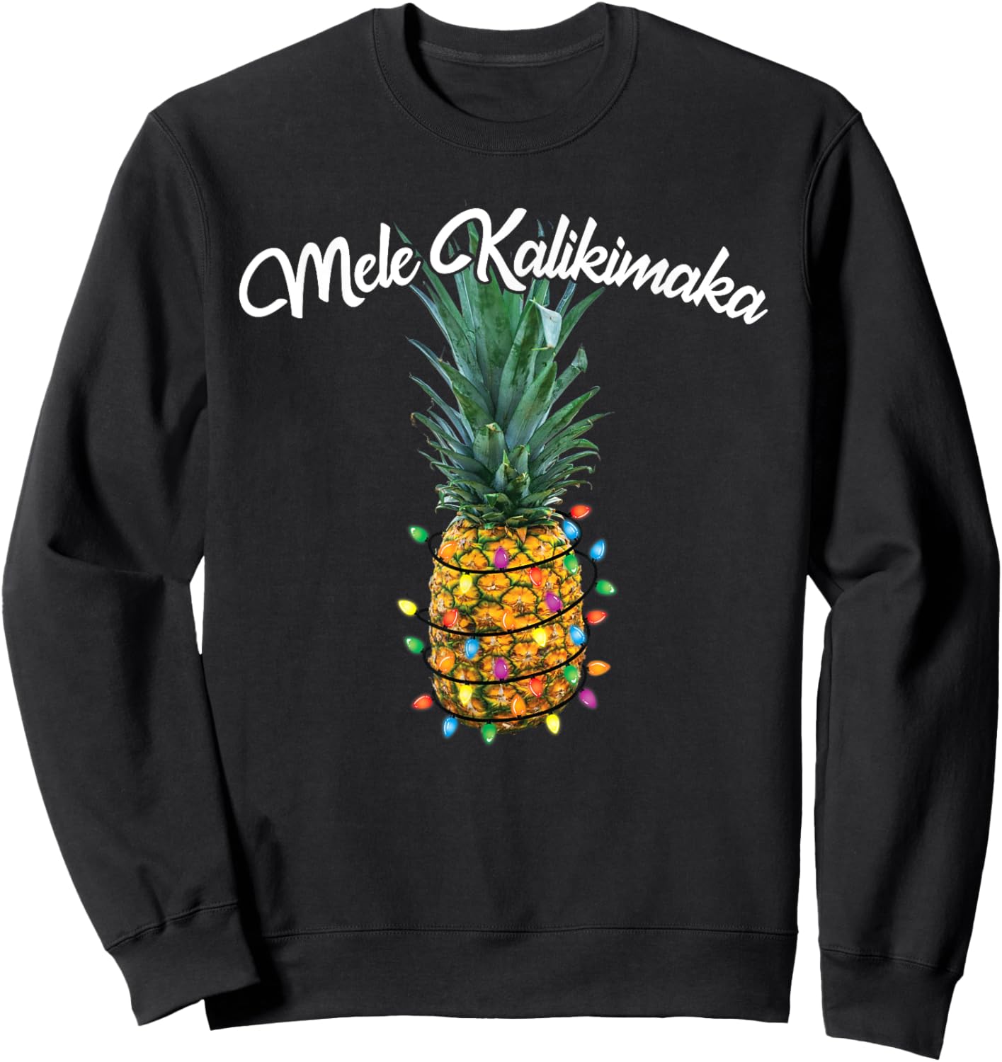 Mele Kalikimaka Shirt Hawaiian Funny Christmas Pineapple Sweatshirt - Sweatshirt | Black