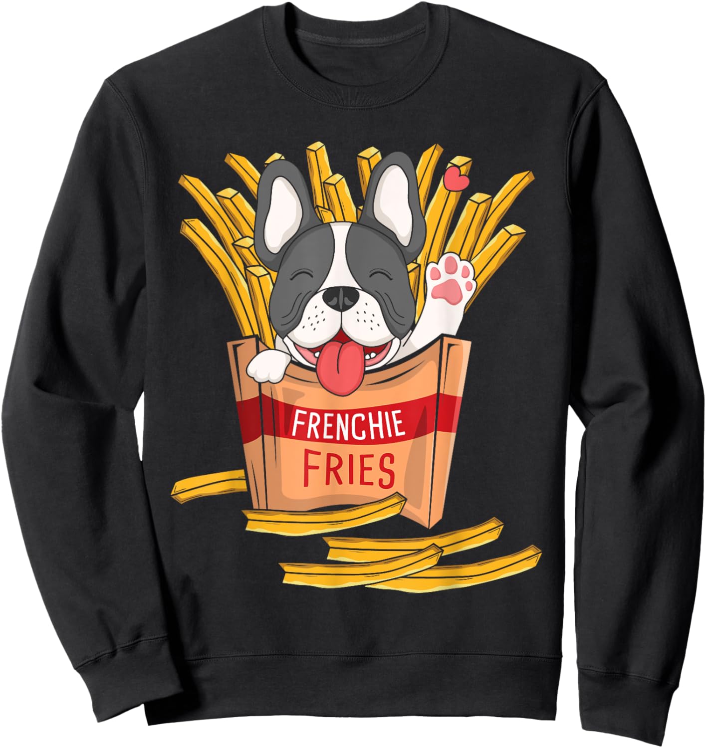 Frenchie Fries - French Bulldog Fast Food French Fries Lover Men Women Kids Sweatshirt - Sweatshirt | Black