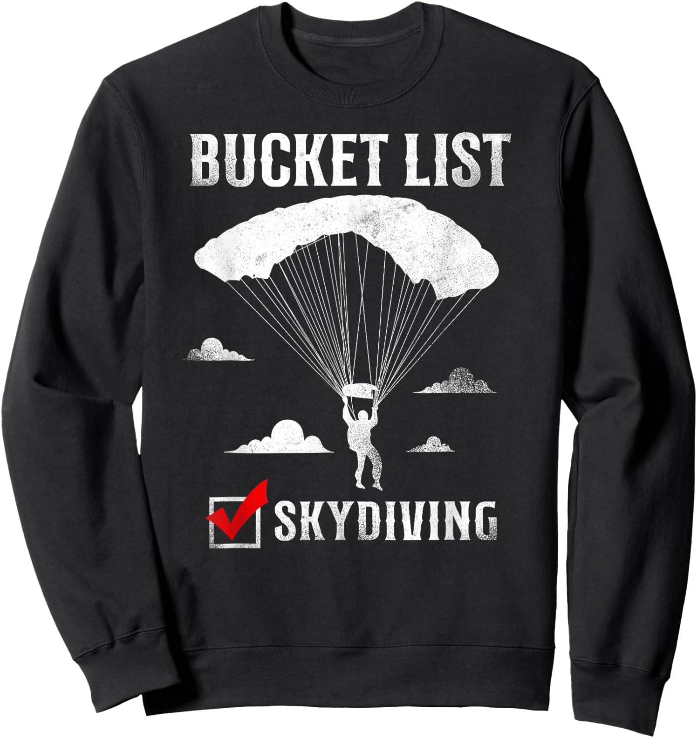Bucket List Skydiving Vintage Sweatshirt - Sweatshirt | Black