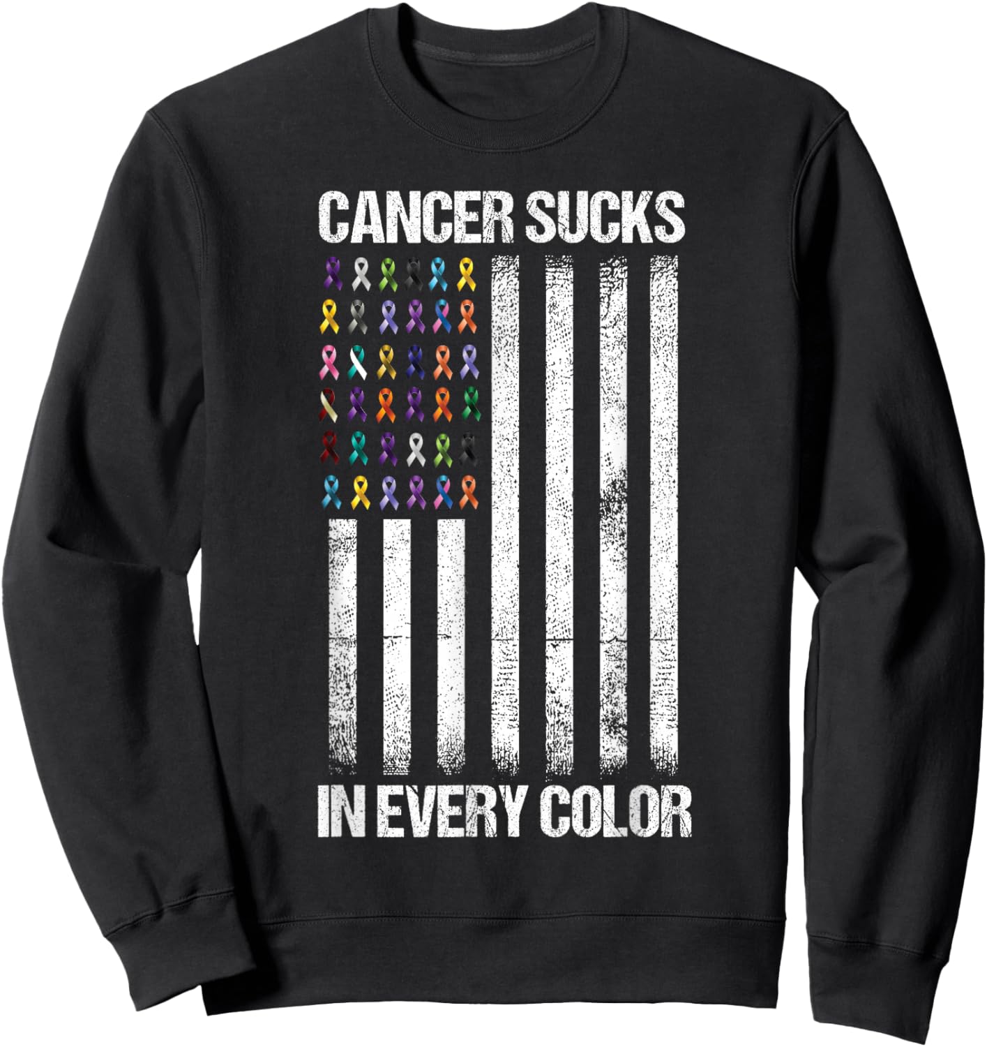 Cancer Sucks in Every Color USA American Flag Ribbons Sweatshirt - Sweatshirt | Black