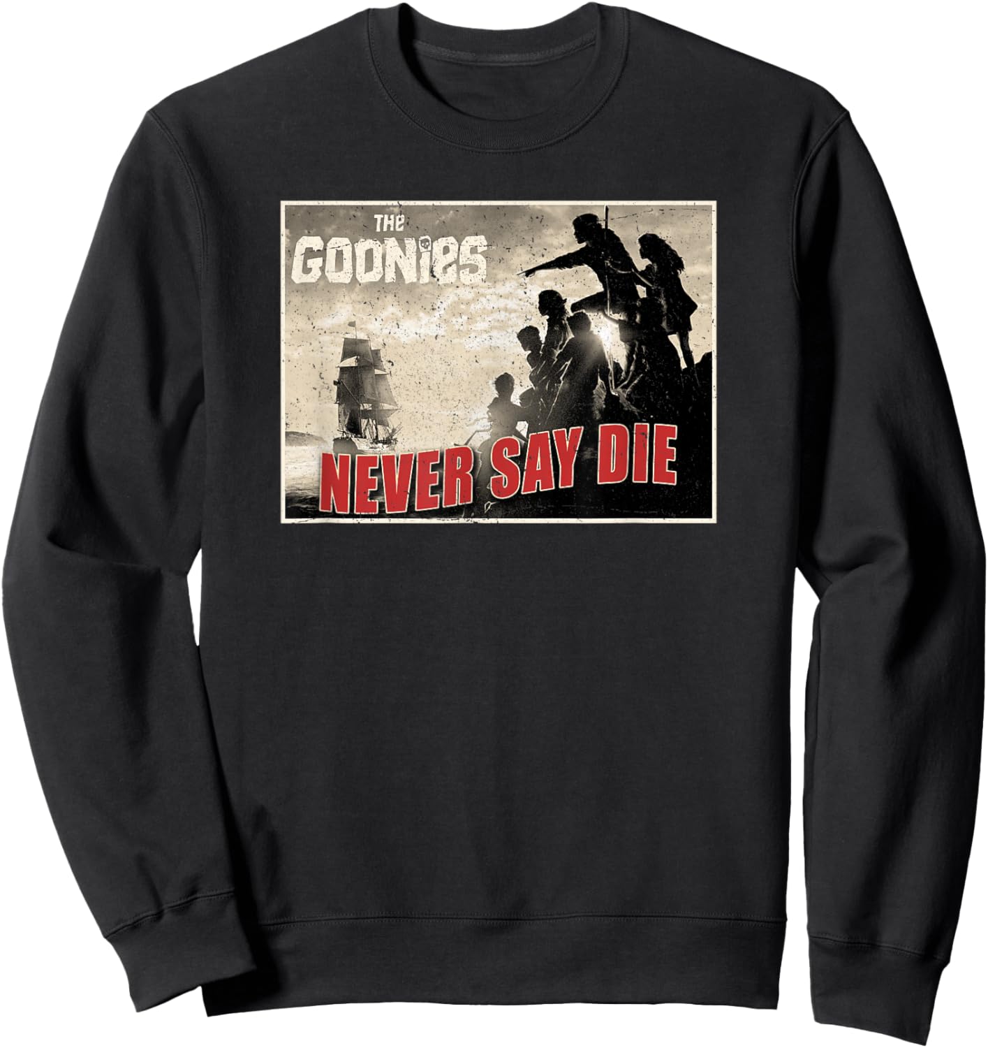 The Goonies Never Say Die Vintage Poster Sweatshirt - Sweatshirt | Black