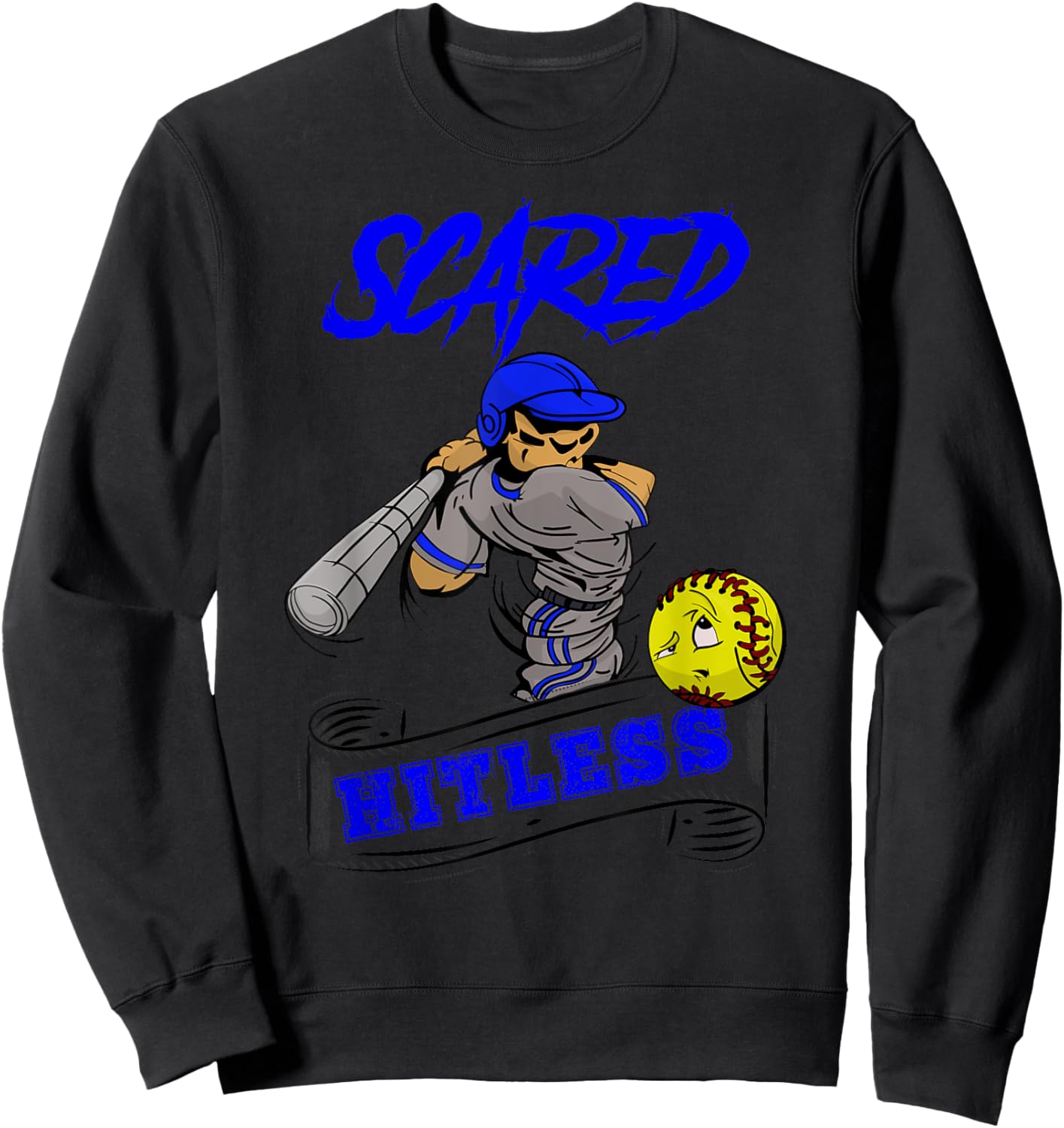 Scared Hitless Slow Pitch Co Ed Softball Design Sweatshirt - Sweatshirt | Black