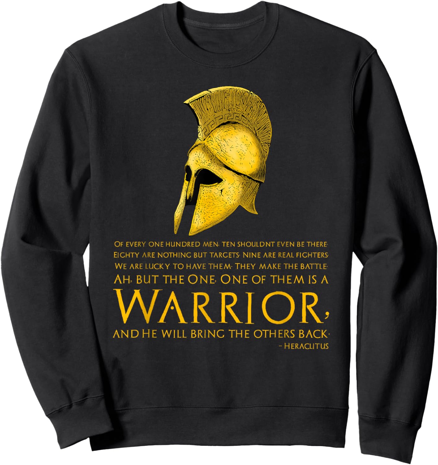 Classical Greek Philosophy - Military Quote - Heraclitus Sweatshirt - Sweatshirt | Black