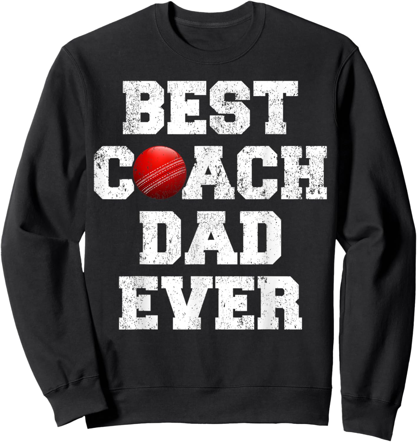 Distressed Vintage Best Cricket Coach Dad Father's Day Sweatshirt - Sweatshirt | Black