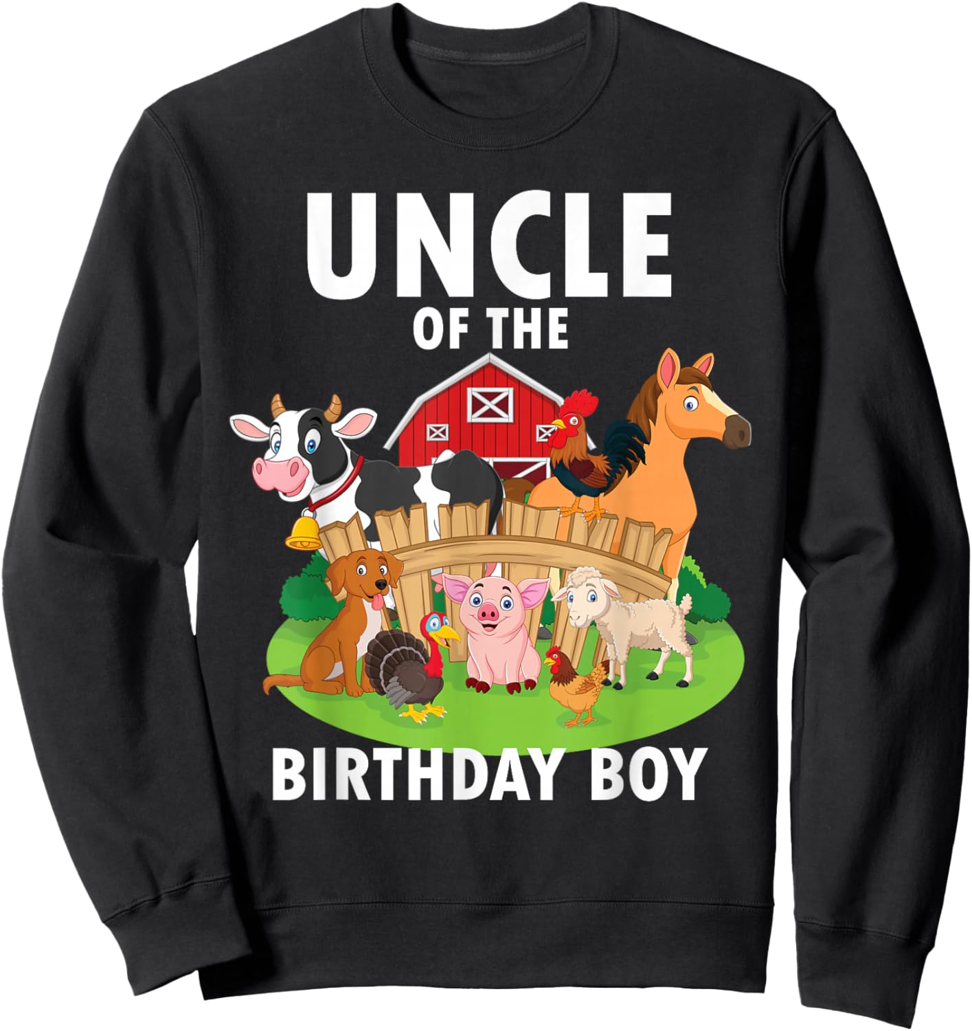 Uncle Of The Birthday Boy Farm Animals Matching Farm Theme Sweatshirt - Sweatshirt | Black