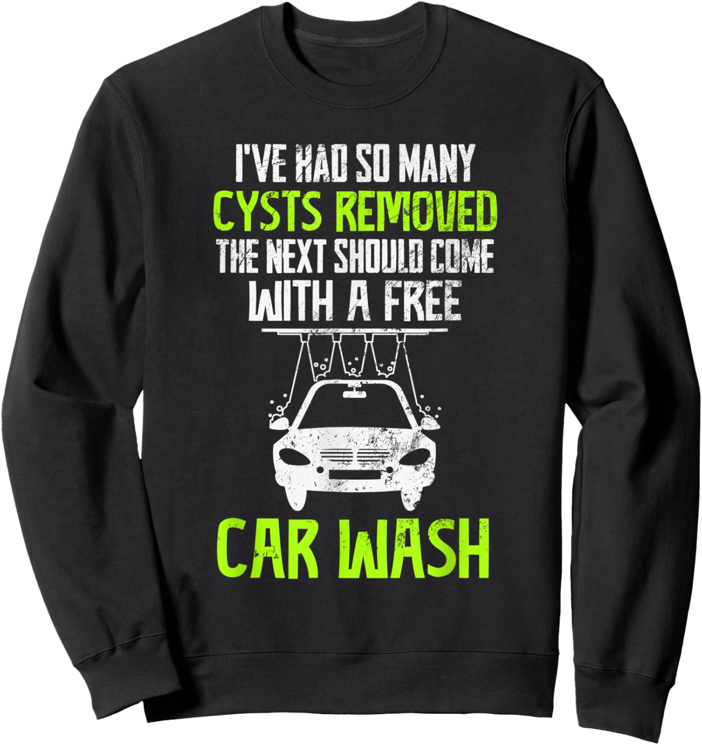 Cyst Awareness Funny Cyst Removal Surgery Recovery Sweatshirt - Sweatshirt | Black