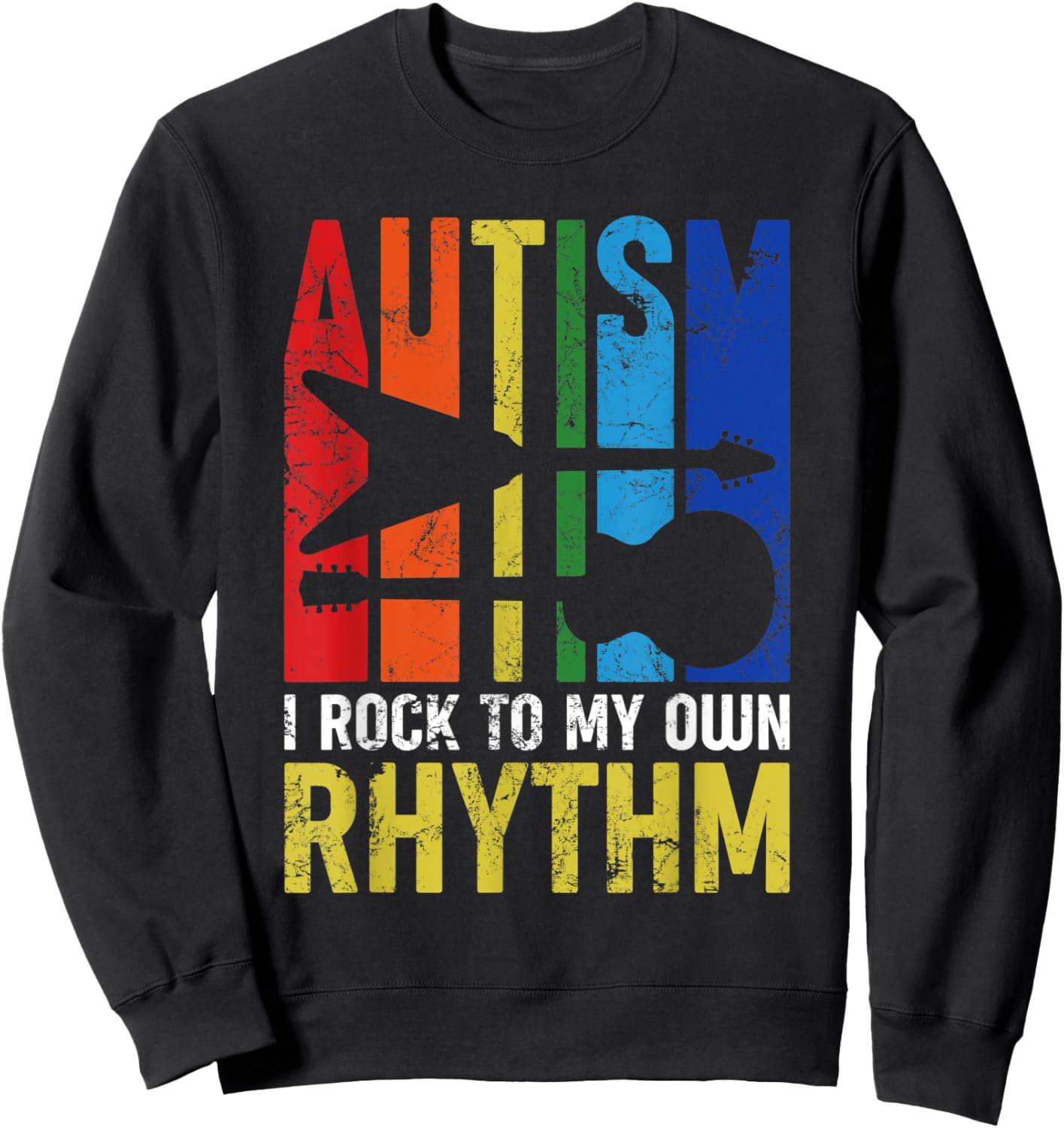 Autism I Rock To My Own Rhythm Autism Awareness Guitar Lover Sweatshirt - Sweatshirt | Black