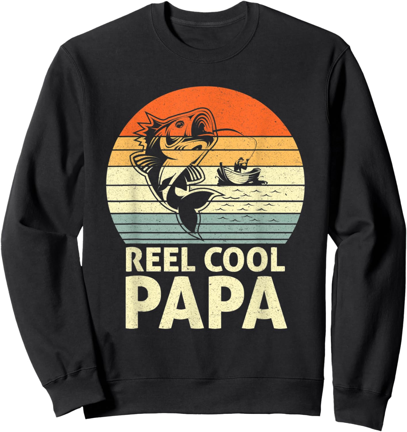 Reel Cool Papa Fishing Daddy Father's Day Papa Fisherman Sweatshirt - Sweatshirt | Black