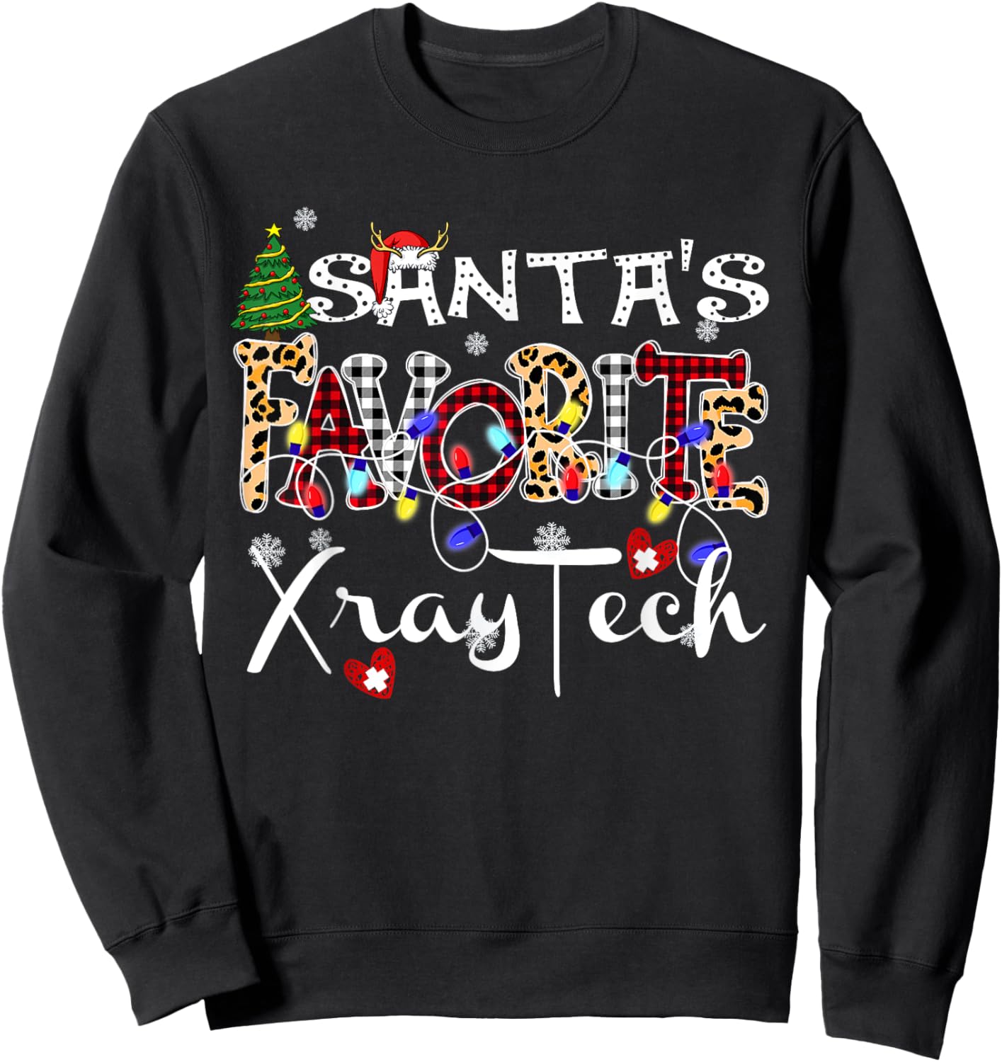 Merry Christmas Santa's Favorite Xray Tech Xmas Light Sweatshirt - Sweatshirt | Black