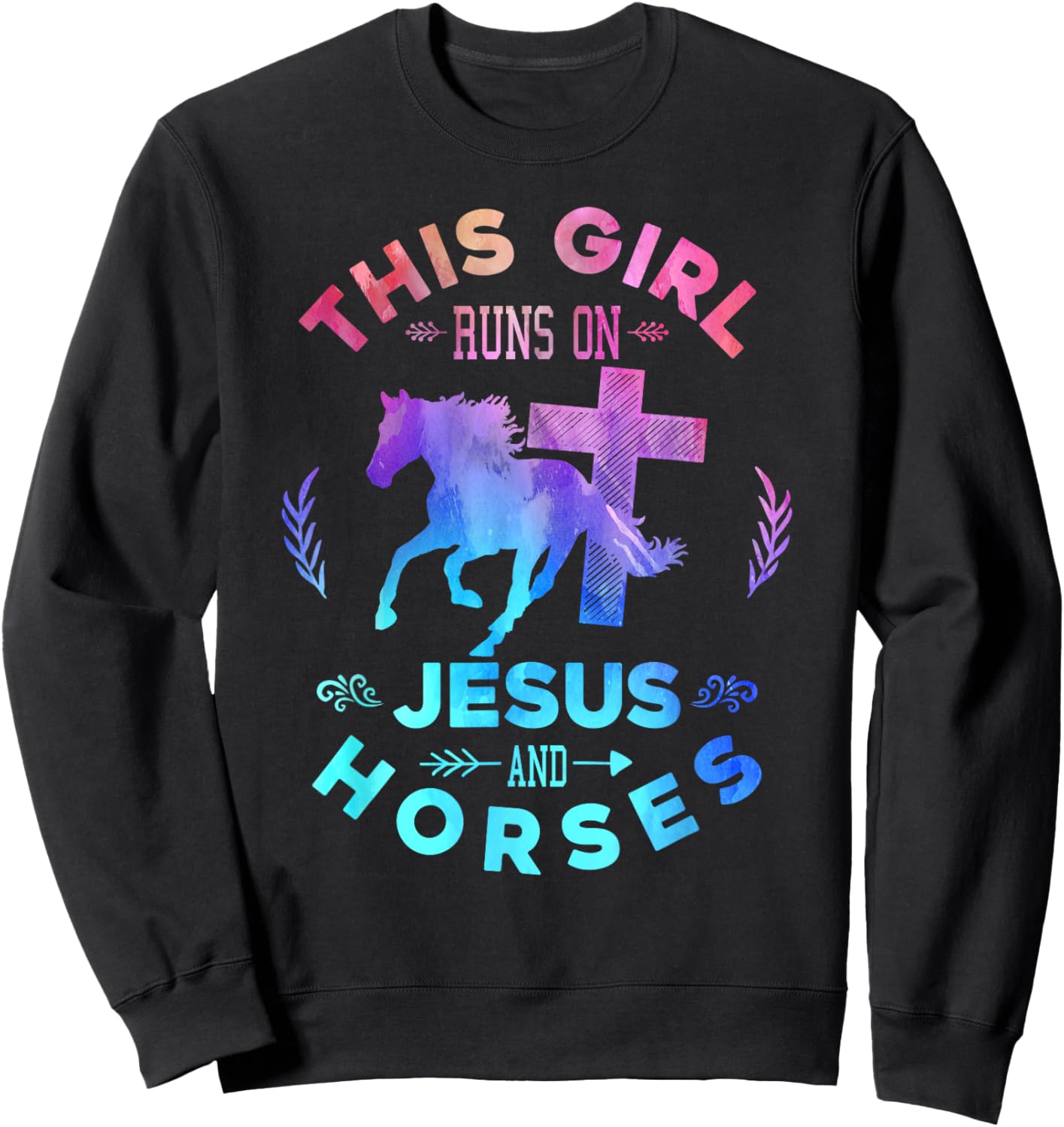 This Girl Runs on Jesus & Horses Christian Equestrian Riding Sweatshirt - Sweatshirt | Black