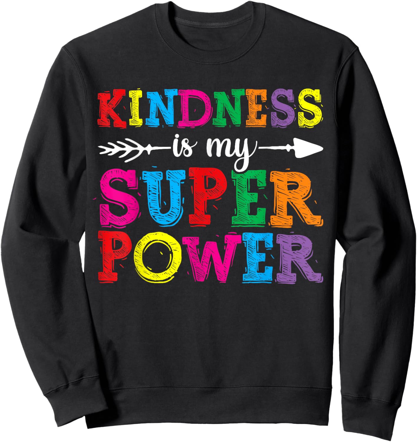 Women Kindness Shirts, Kindness Is My Superpower Unity Day Sweatshirt - Sweatshirt | Black