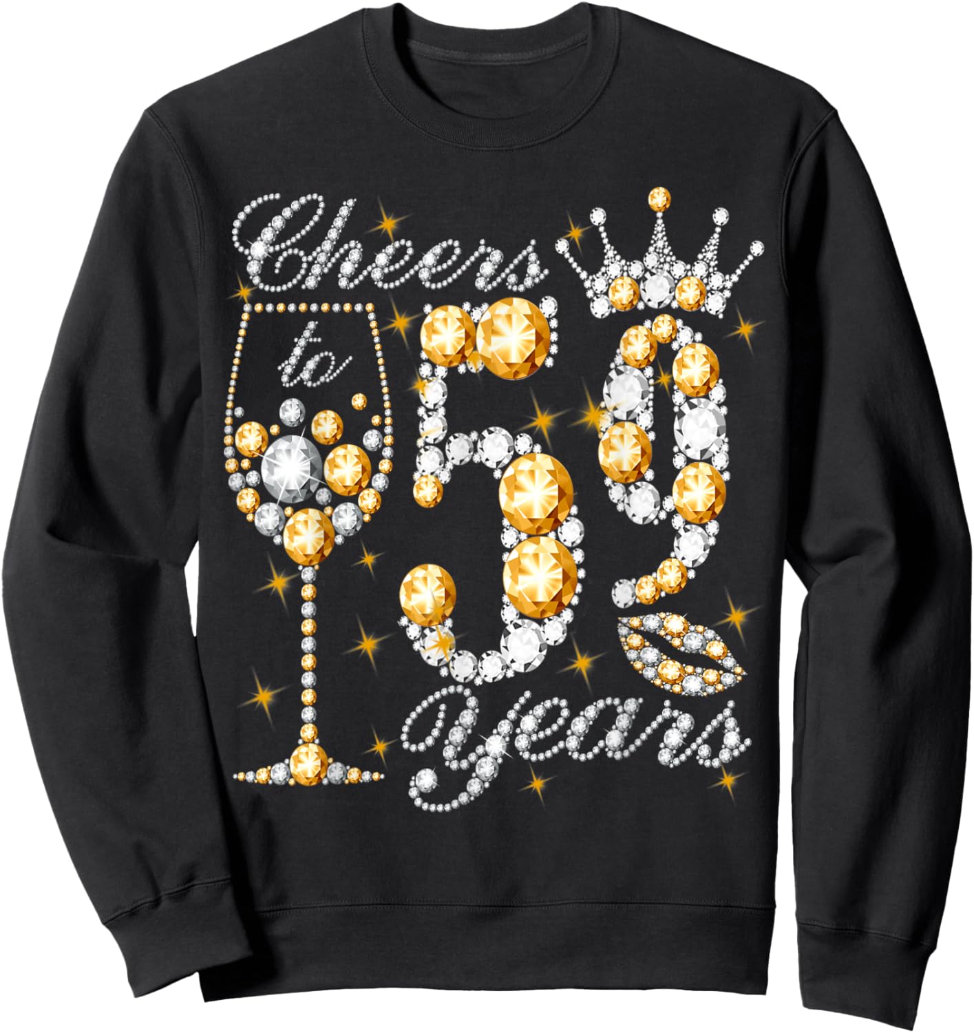 Cheers To 59 Years Old Happy 59th Birthday Queen Drink Wine Sweatshirt - Sweatshirt | Black