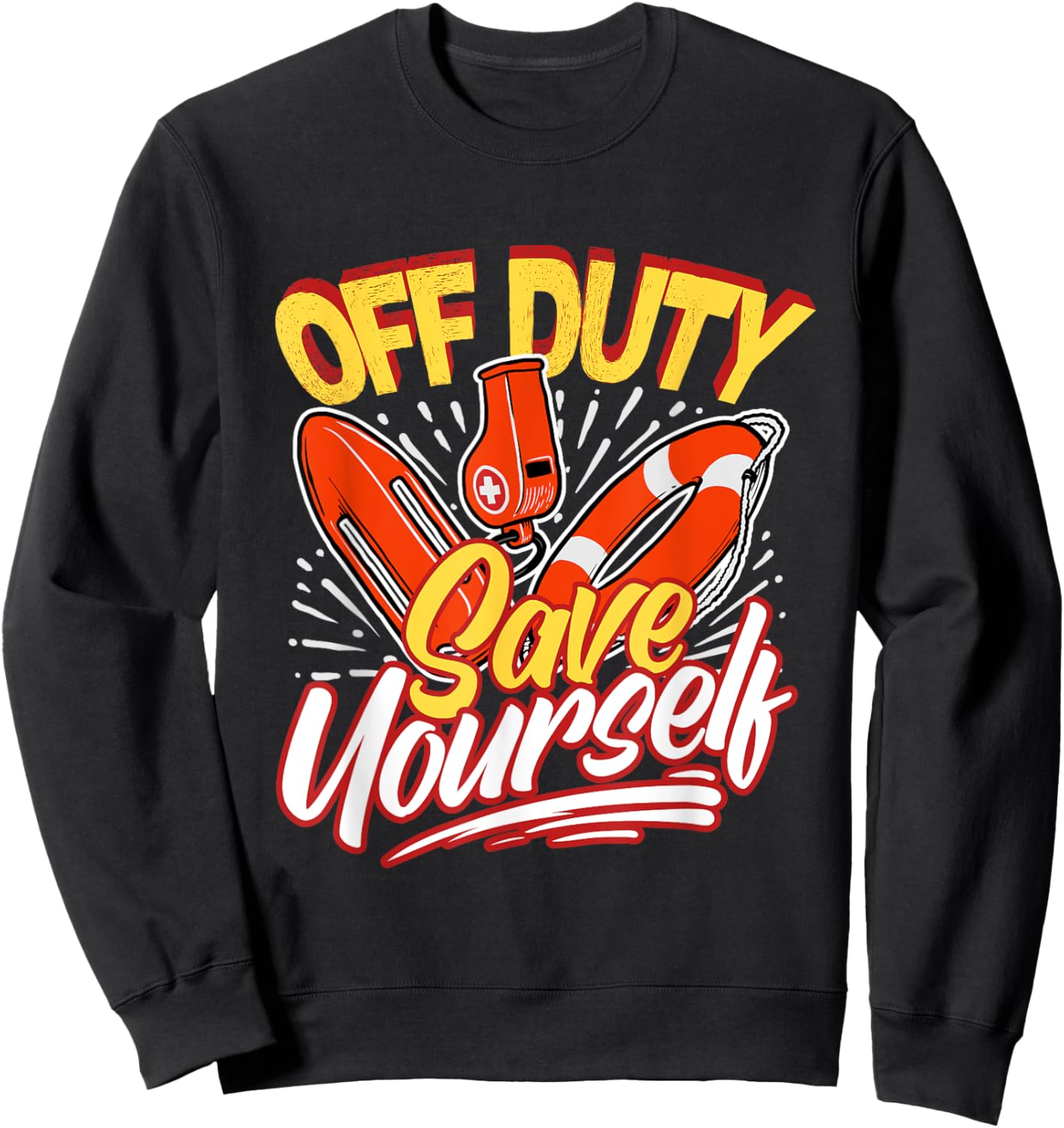 Funny Swim Coach Gifts Off Duty Save Yourself Humorous Modern Black Sweatshirt - Sweatshirt | Black