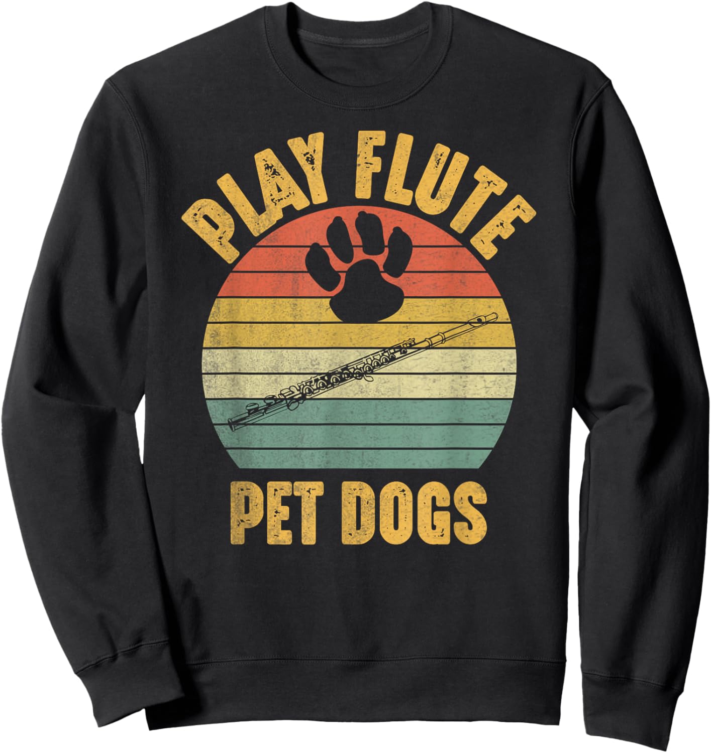 Pet Dogs Play Flute Funny Dog Lover and Flute Player Flutist Sweatshirt - Sweatshirt | Black