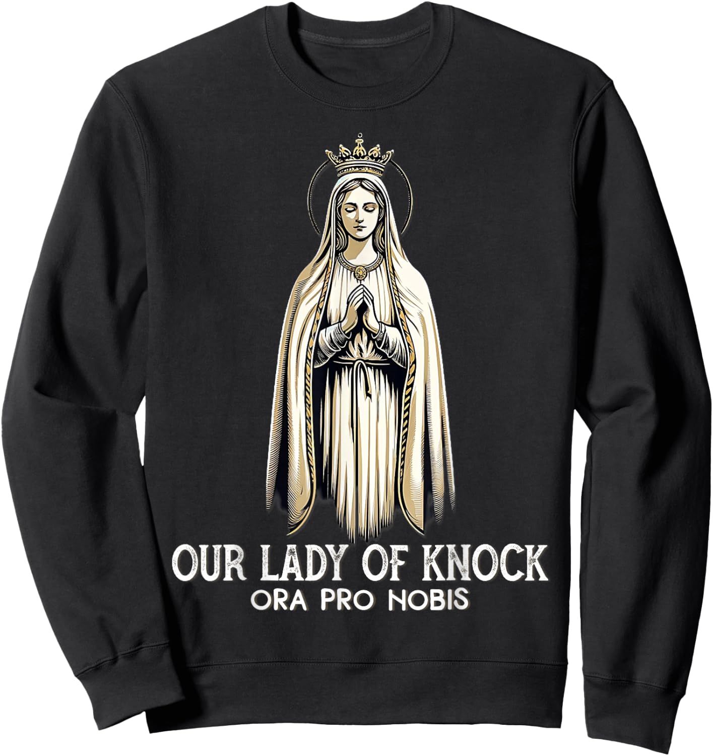 Our Lady of Knock Pilgrimage Ireland Marian Catholic Sweatshirt - Sweatshirt | Black
