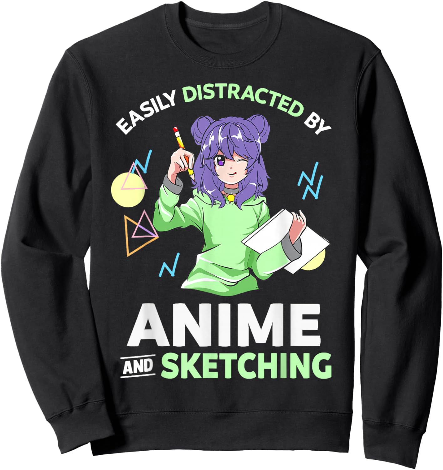 Easily Distracted By Anime and Sketching Anime Sweatshirt - Sweatshirt | Black