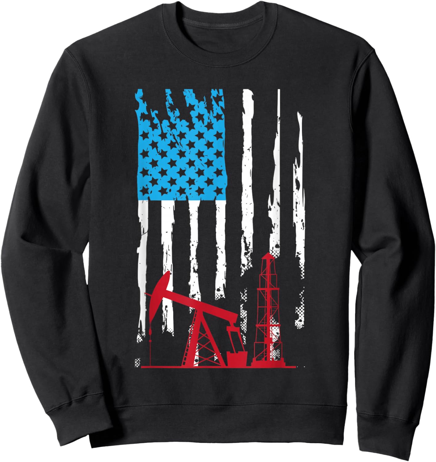 Patriotic Oilfield Worker Oilman Oil Rig Drilling US Flag Sweatshirt - Sweatshirt | Black