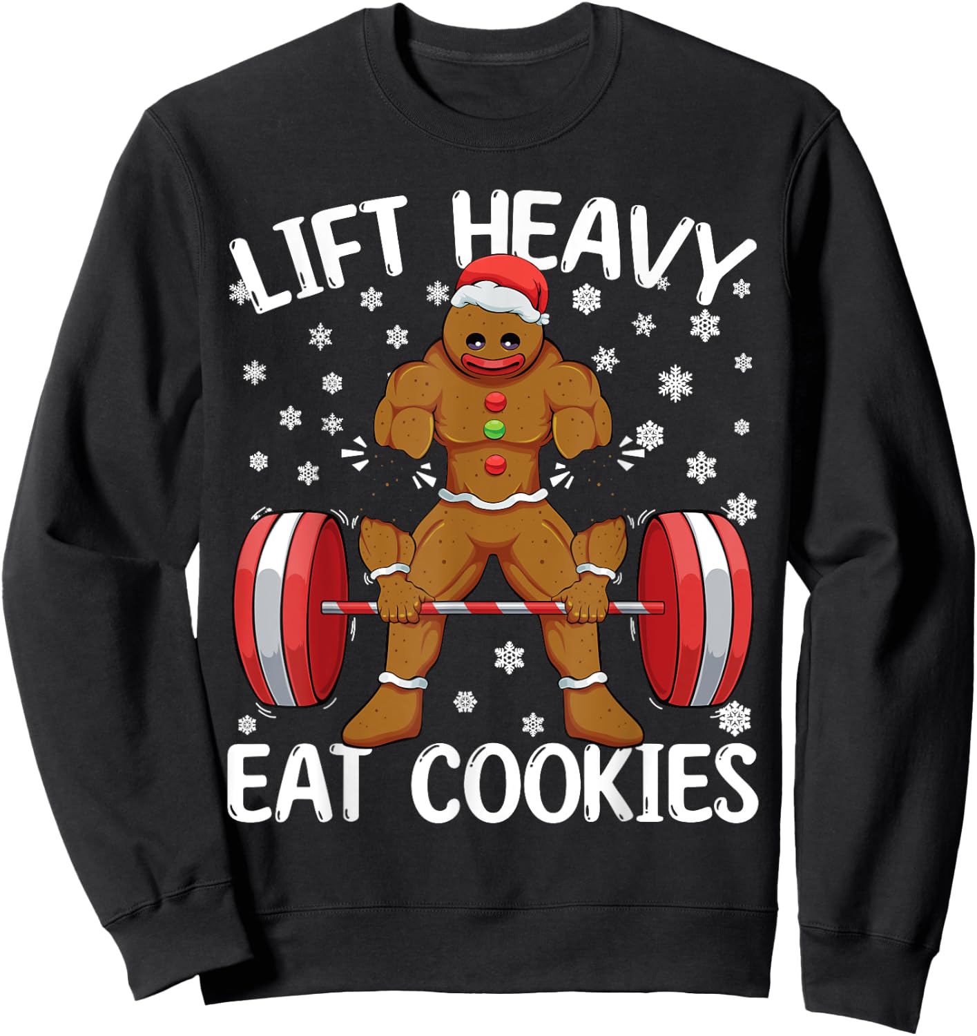Lift Heavy Eat Cookies Gingerbread Man Workout Christmas Sweatshirt - Sweatshirt | Black