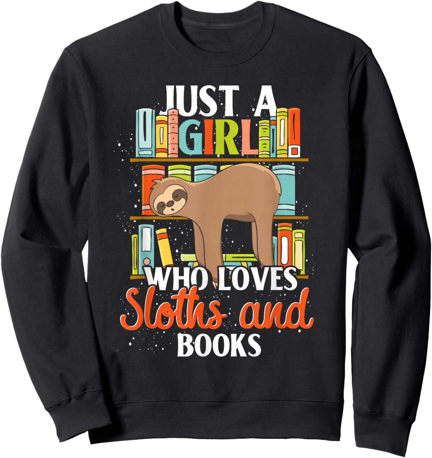 Tropical Zoo Animal Books Reading Sleeping Sloth Girl Sweatshirt - Sweatshirt | Black