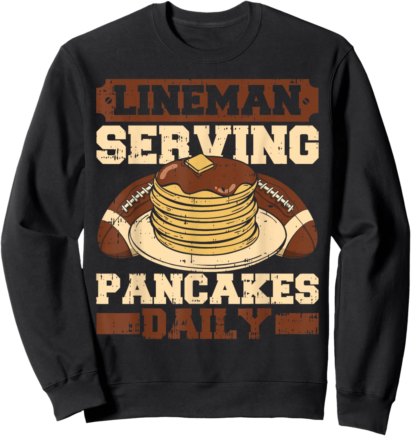 Lineman Serving Pancakes Daily Football Team Player Coach Sweatshirt - Sweatshirt | Black