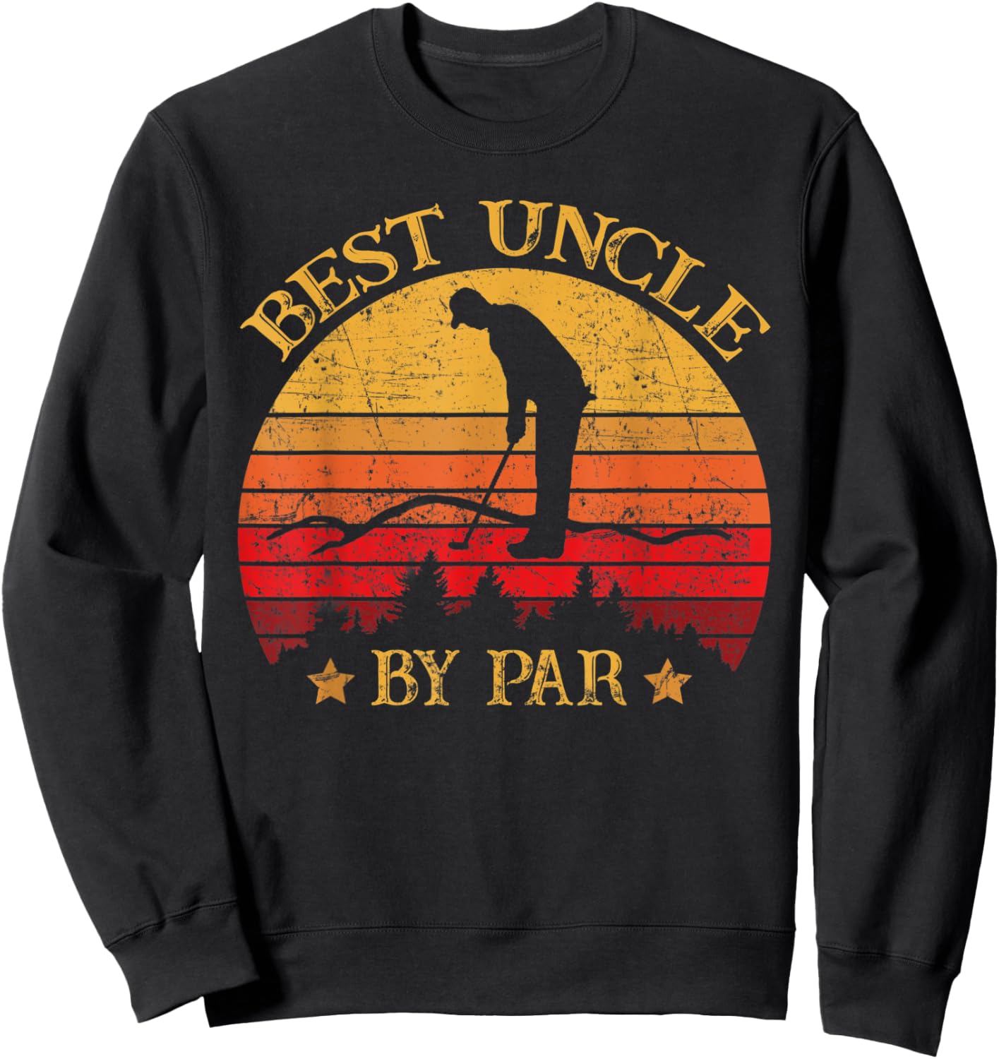 Best Uncle by Par Uncle Golf Funny Sweatshirt - Sweatshirt | Black