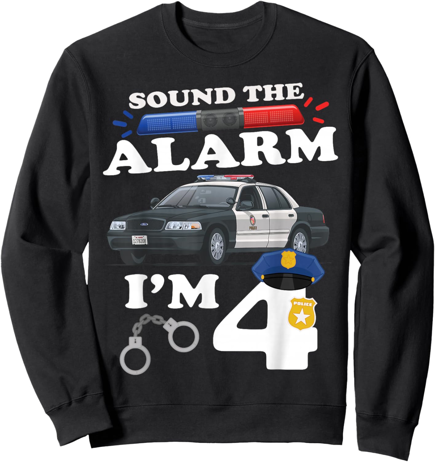 4 Year Old Cop Birthday Police Car 4th Birthday Police Theme Sweatshirt - Sweatshirt | Black