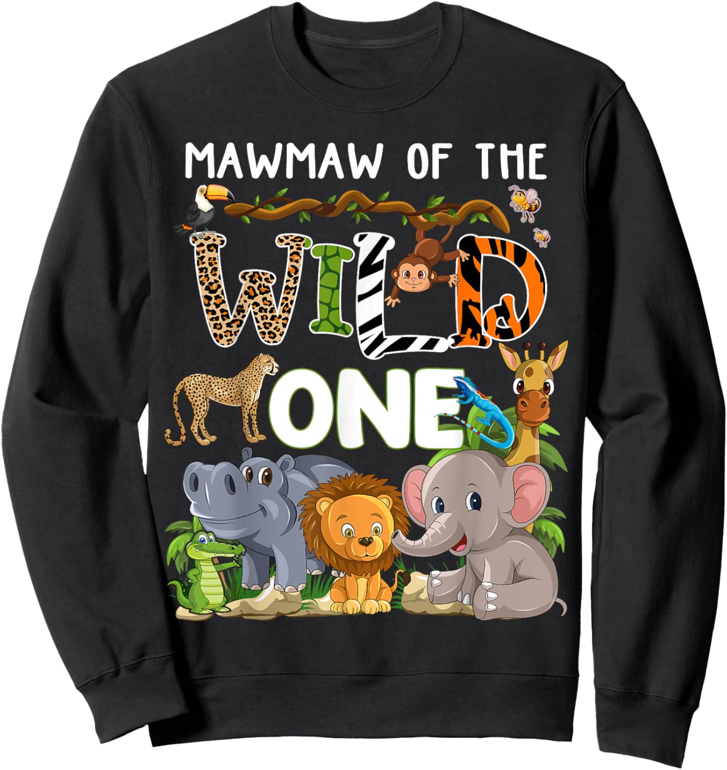 Mawmaw Of The Wild One Zoo Theme Birthday Safari Jungle Sweatshirt - Sweatshirt | Black