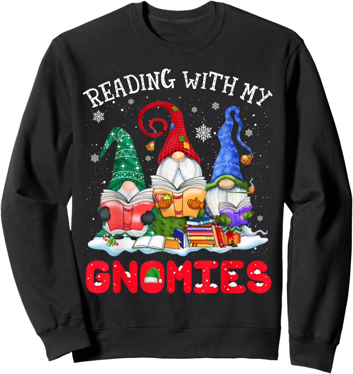 Reading With My Gnomies Christmas Funny Gnomes Reading Books Sweatshirt - Sweatshirt | Black