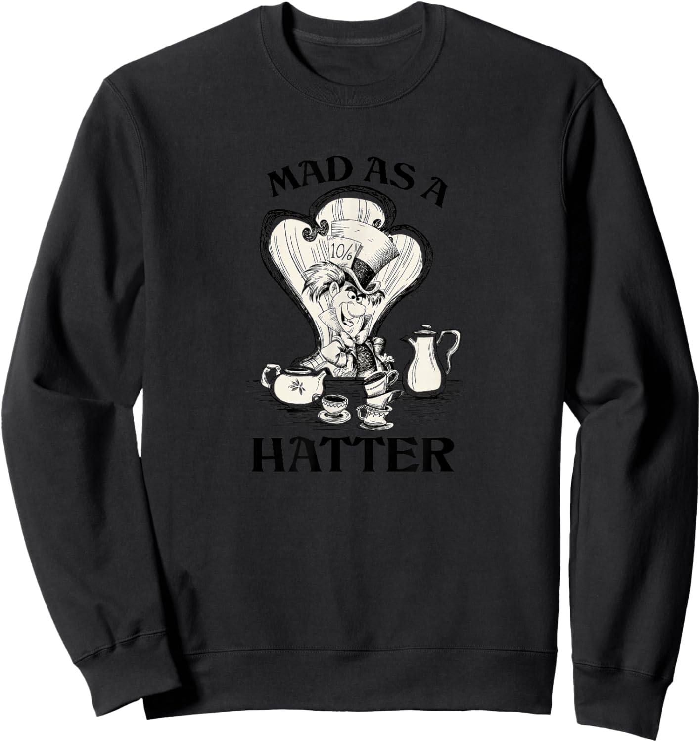 Alice In Wonderland - Mad as a Hatter Sweatshirt - Sweatshirt | Black