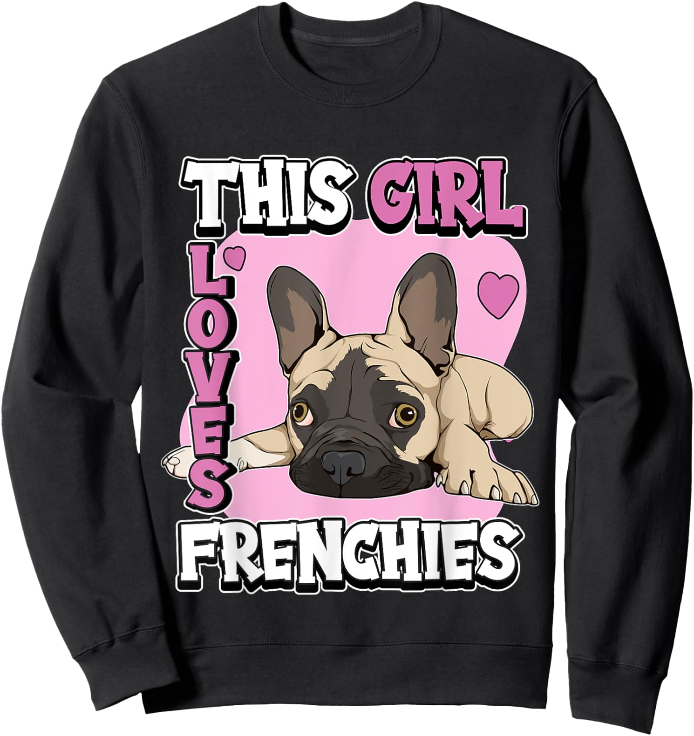 Kids Frenchie Quote This Girl Loves Frenchies French Bulldog Sweatshirt - Sweatshirt | Black