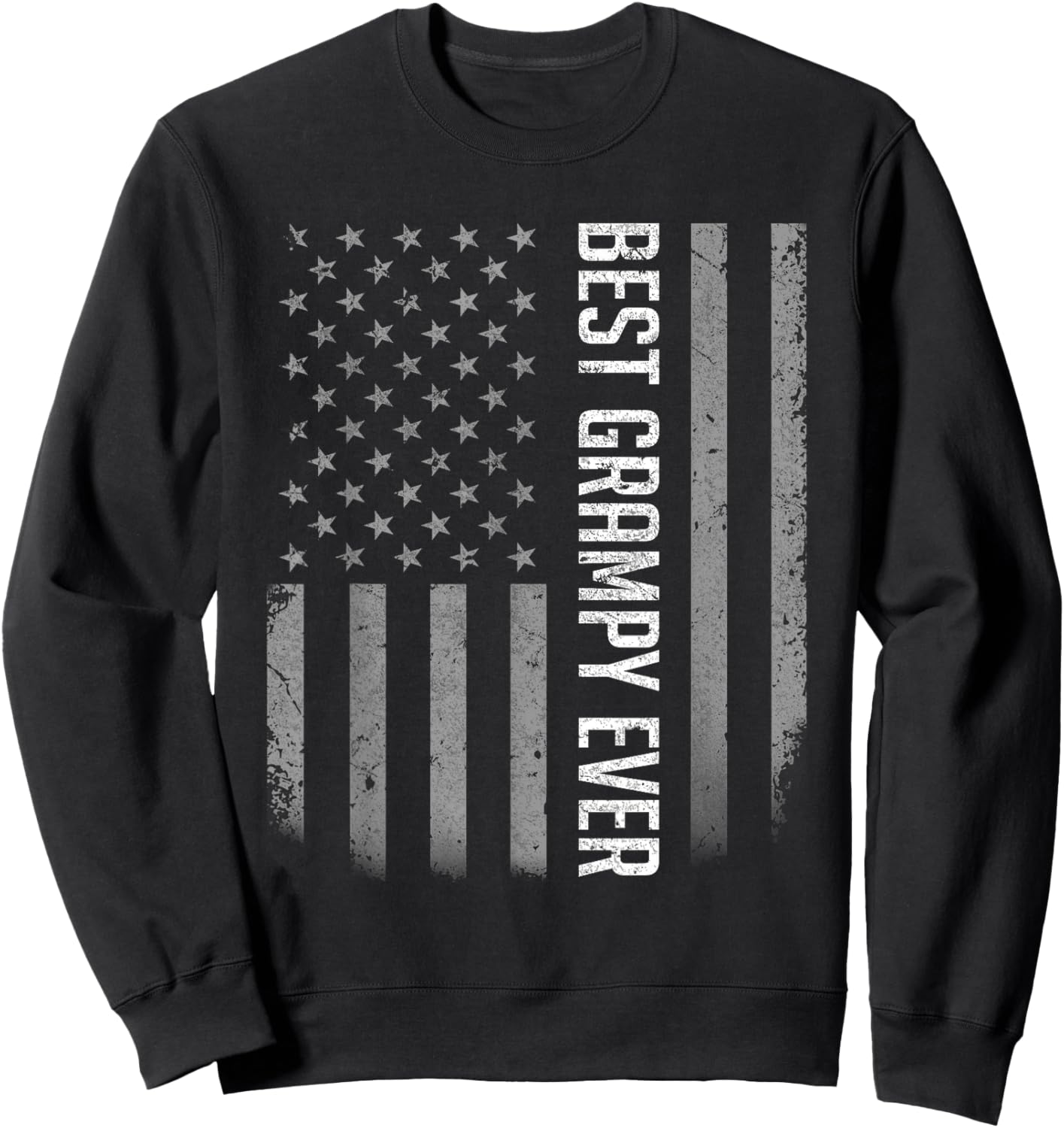 Best Grampy Ever American Flag Shirt Gifts for Father's Day Sweatshirt - Sweatshirt | Black