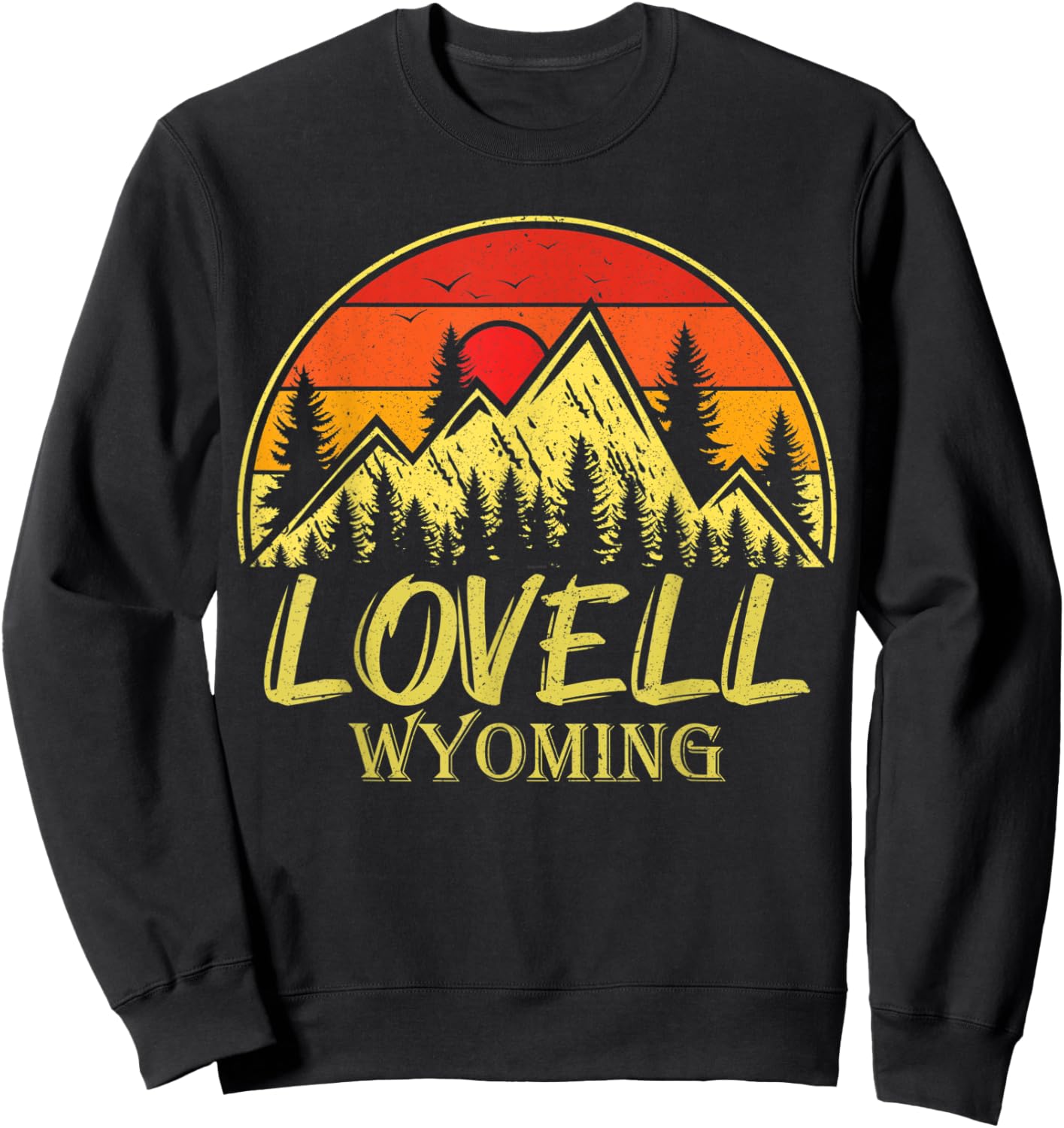 Vintage Lovell Wyoming WY Mountains Hike Hiking Souvenir Sweatshirt - Sweatshirt | Black