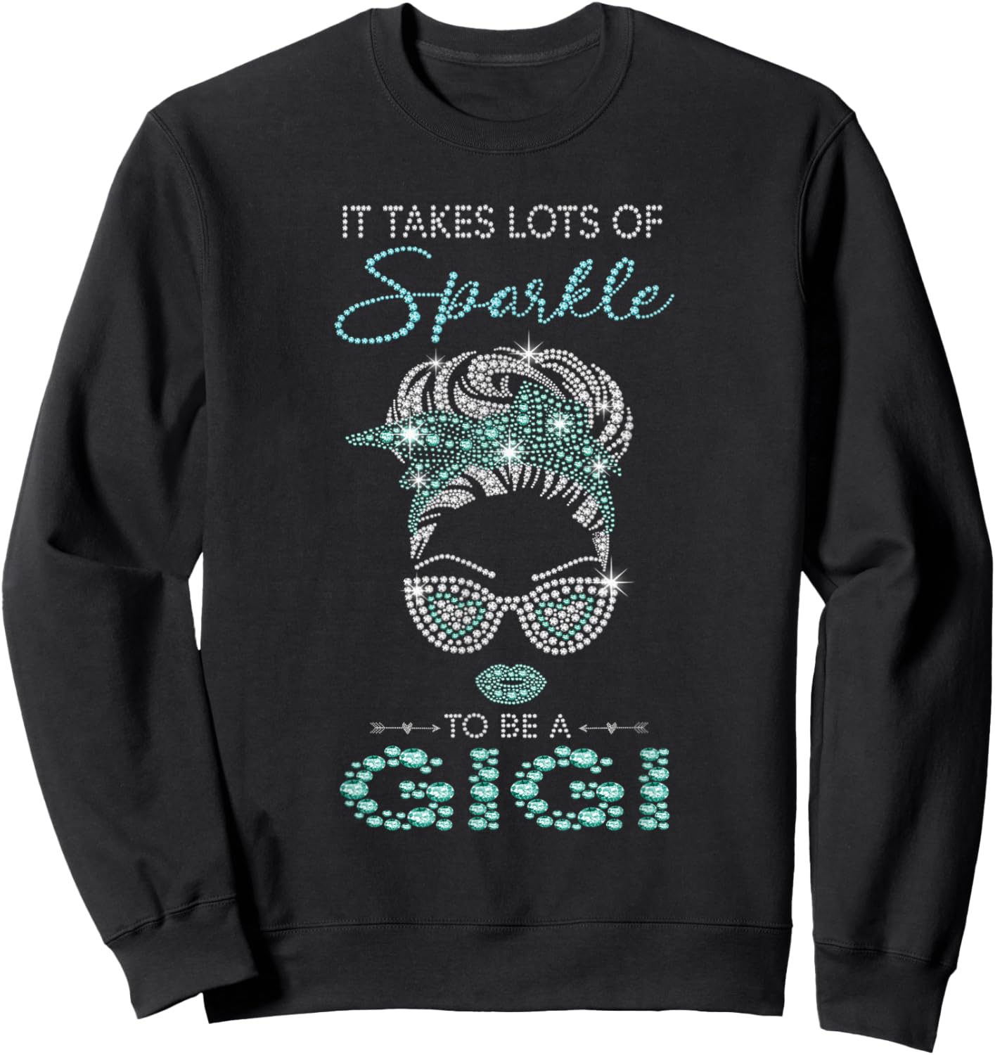 Messy Bun Diamond It takes Lots Of Sparkle To Be A Gigi Sweatshirt - Sweatshirt | Black